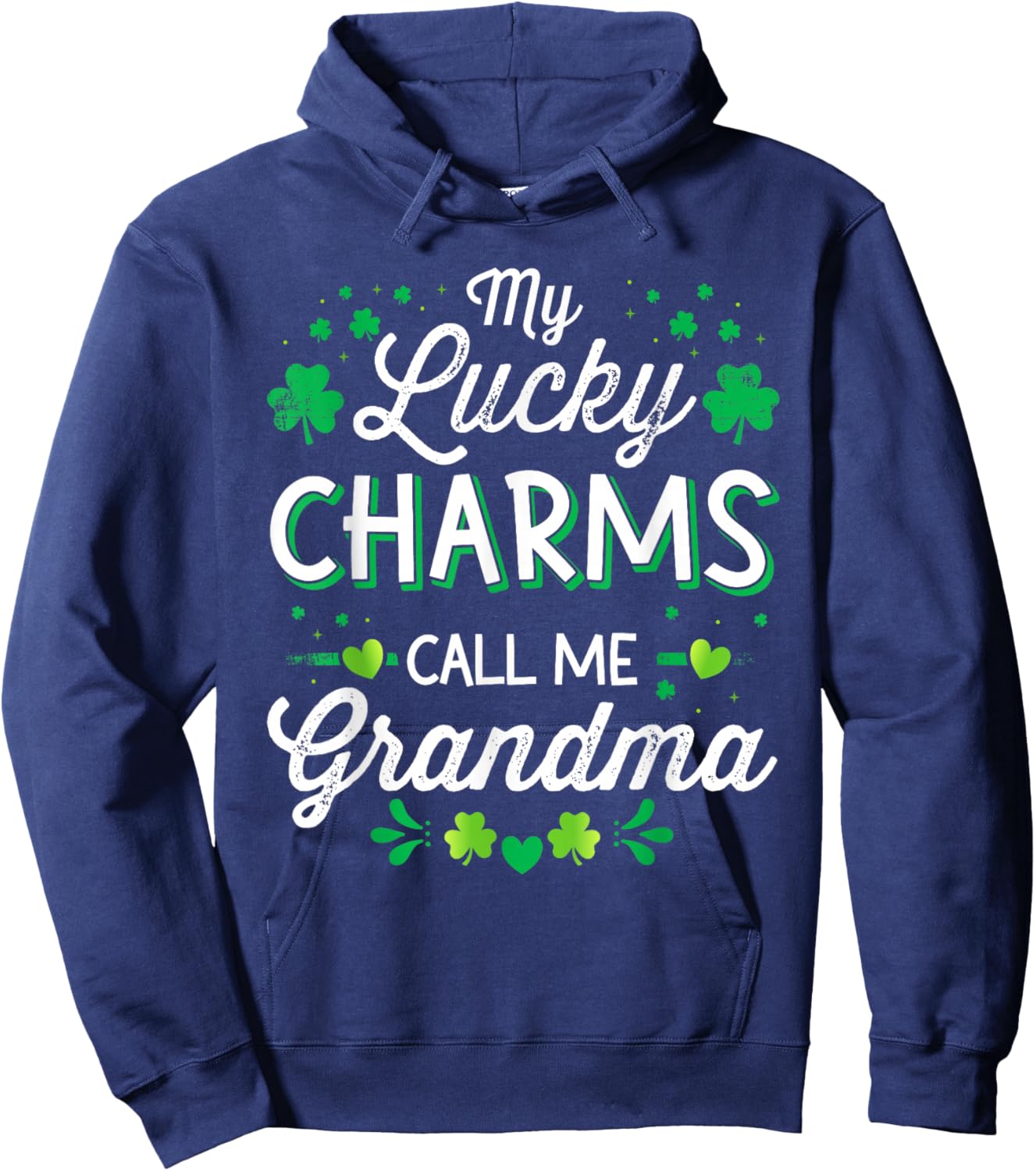 My lucky charms call me grandma for St Patricks day granny Hoodie - Hoodie | Navy