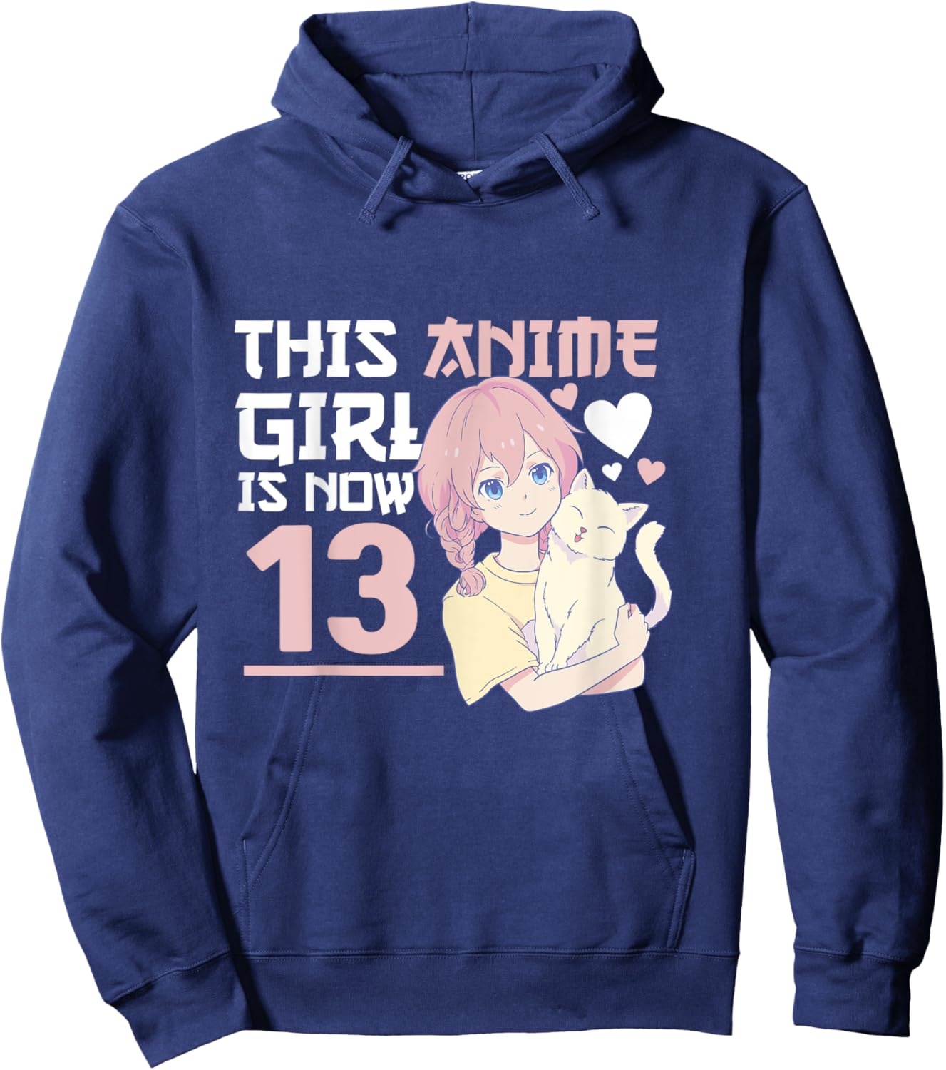 Manga This Anime Girl is now 13 Years Old 13 th Birthday Hoodie - Hoodie | Navy