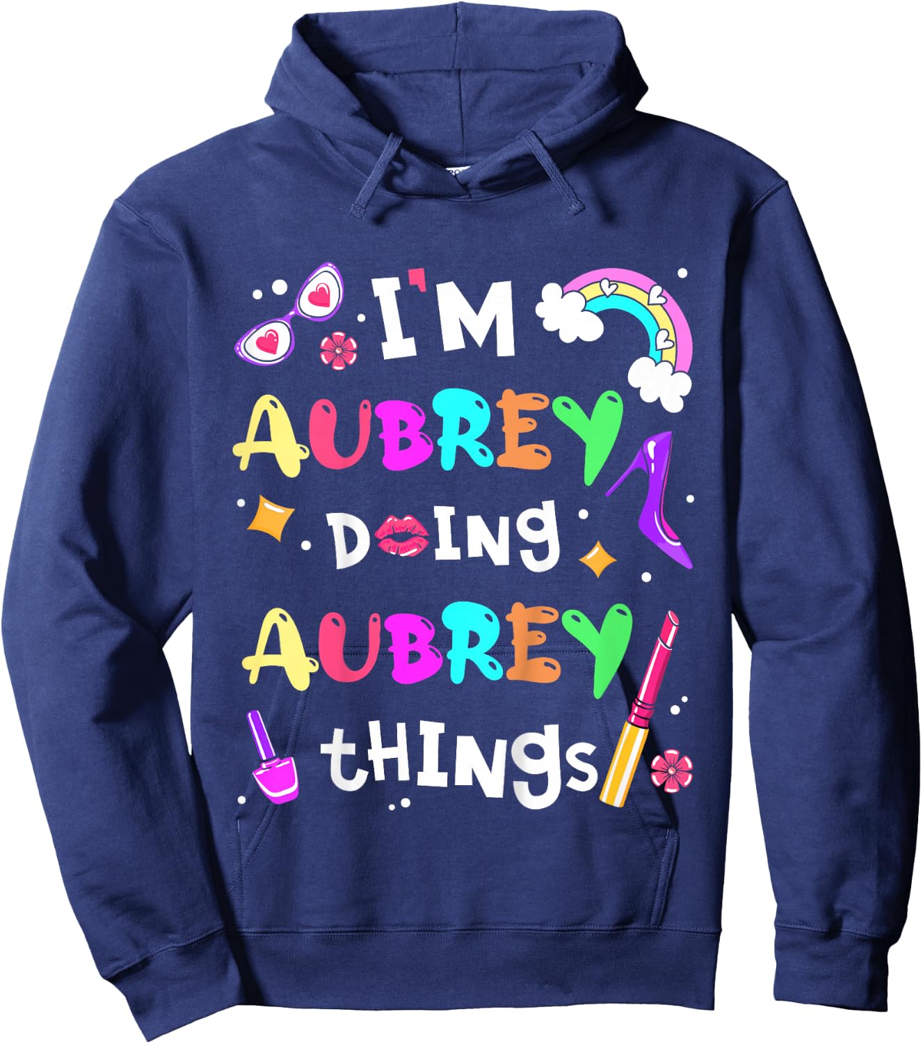 Kids I'm Aubrey Doing Aubrey Things Cute Girls Personalized Name Hoodie - Hoodie | Navy