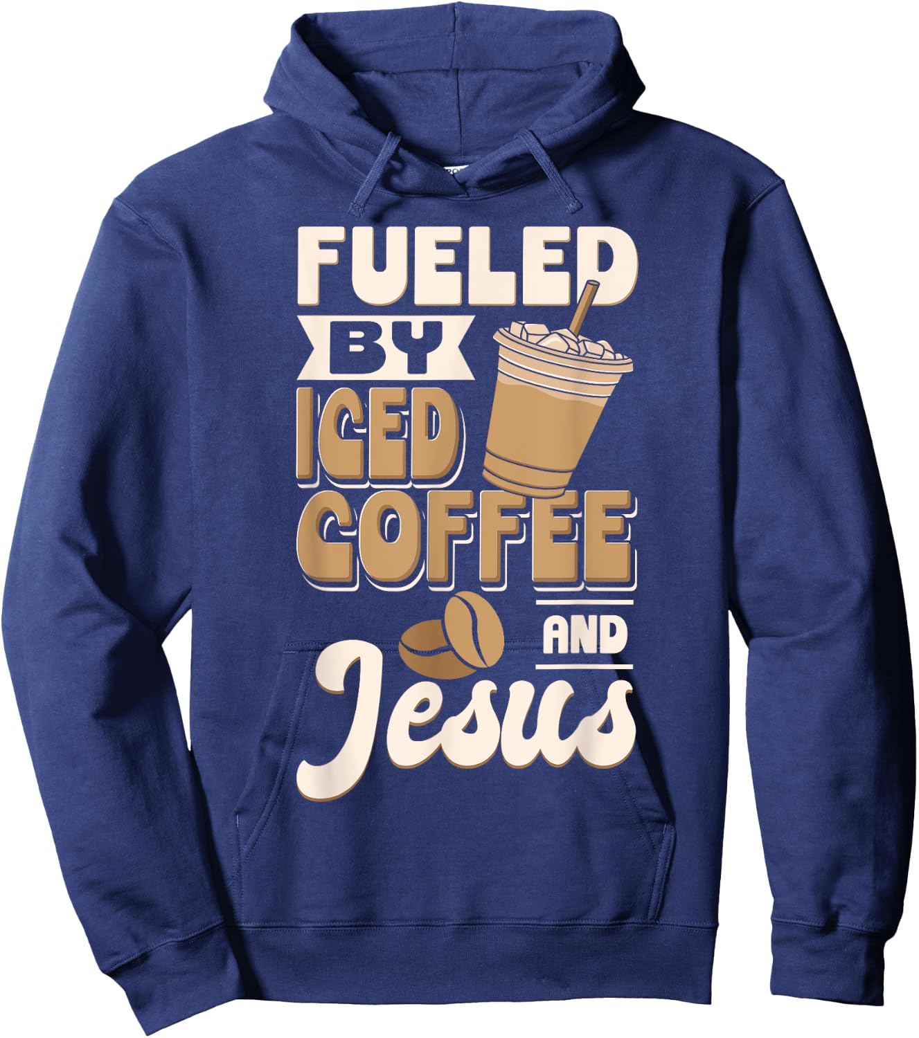 Cold Brewed Coffee Fueled By Iced Coffee And Jesus Hoodie - Hoodie | Navy