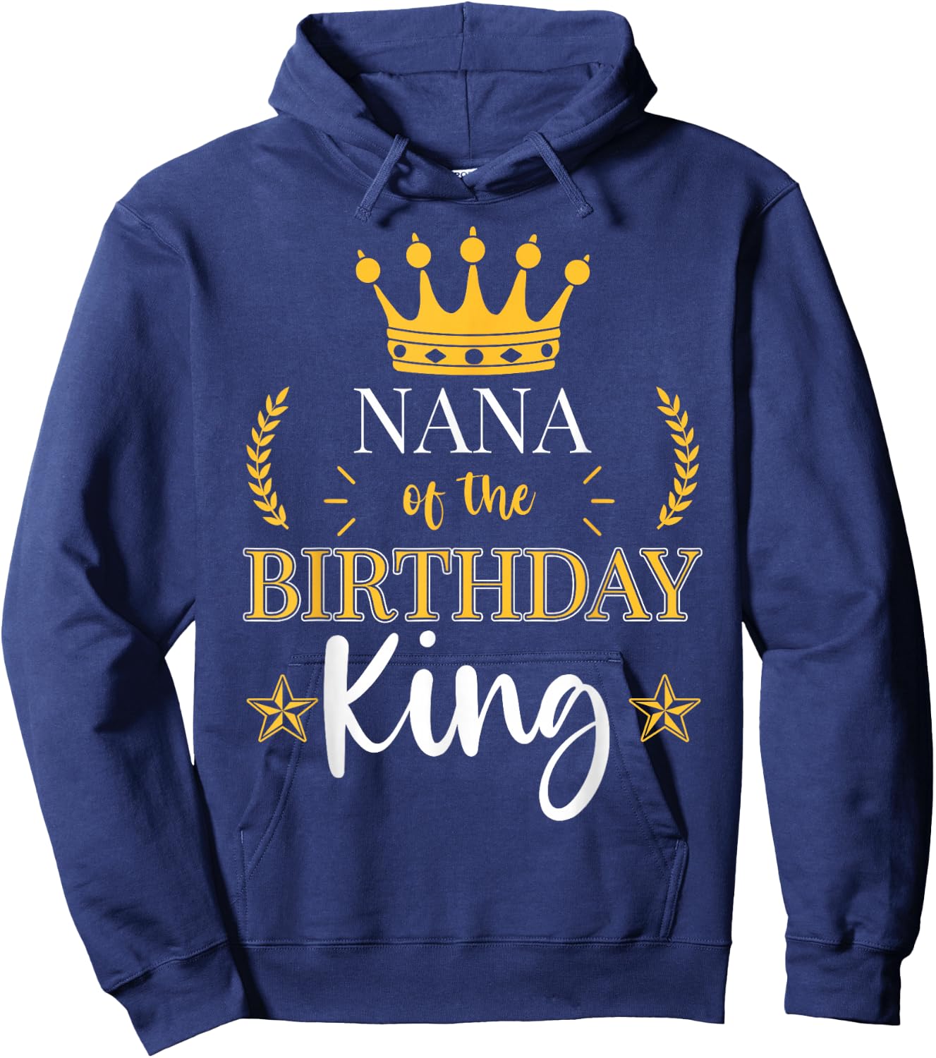 Nana of the Birthday King Theme Party Bday Celebration Hoodie - Hoodie | Navy