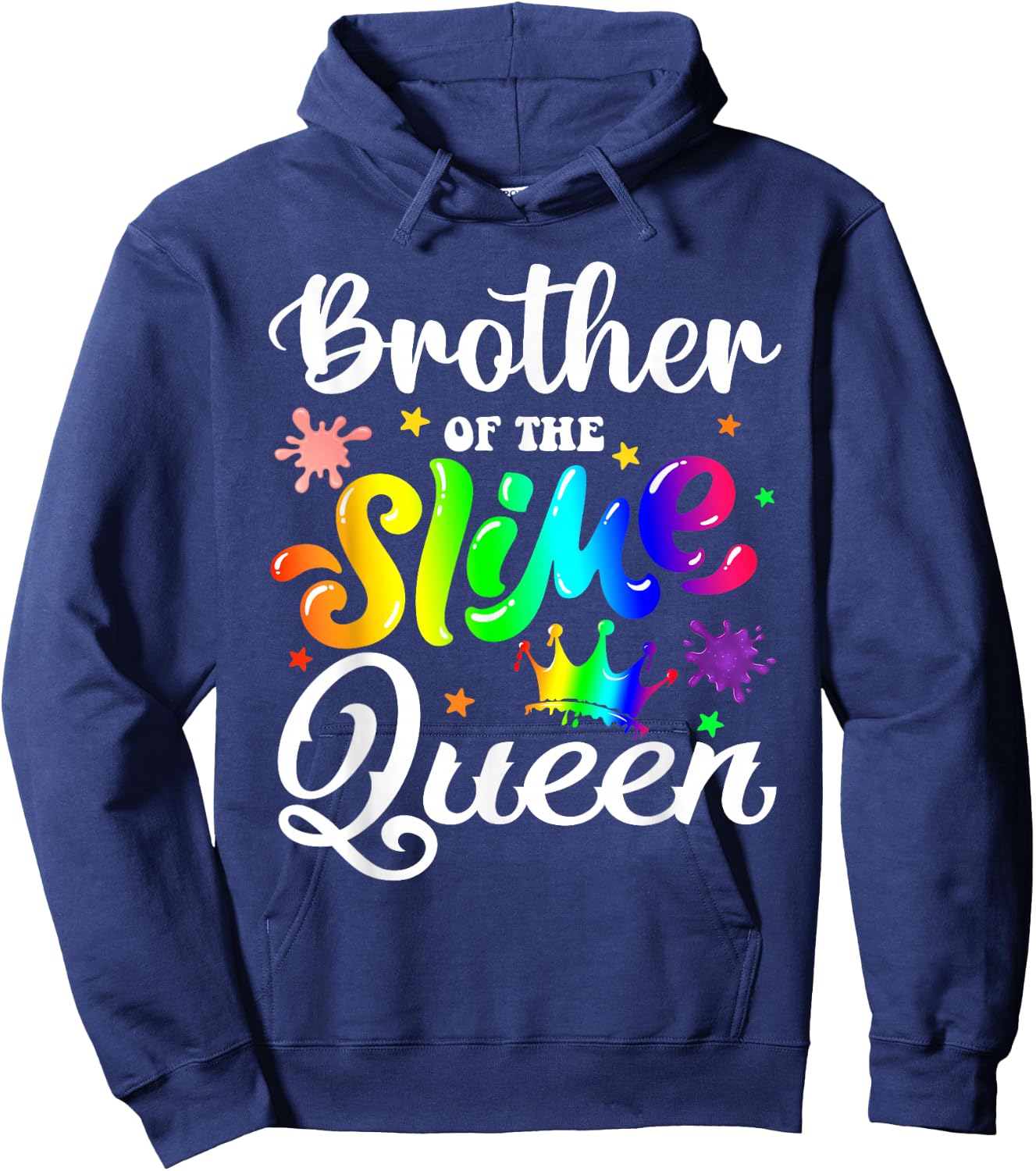 Brother Of The Slime Queen B-day Family Crown Birthday Girl Hoodie - Hoodie | Navy