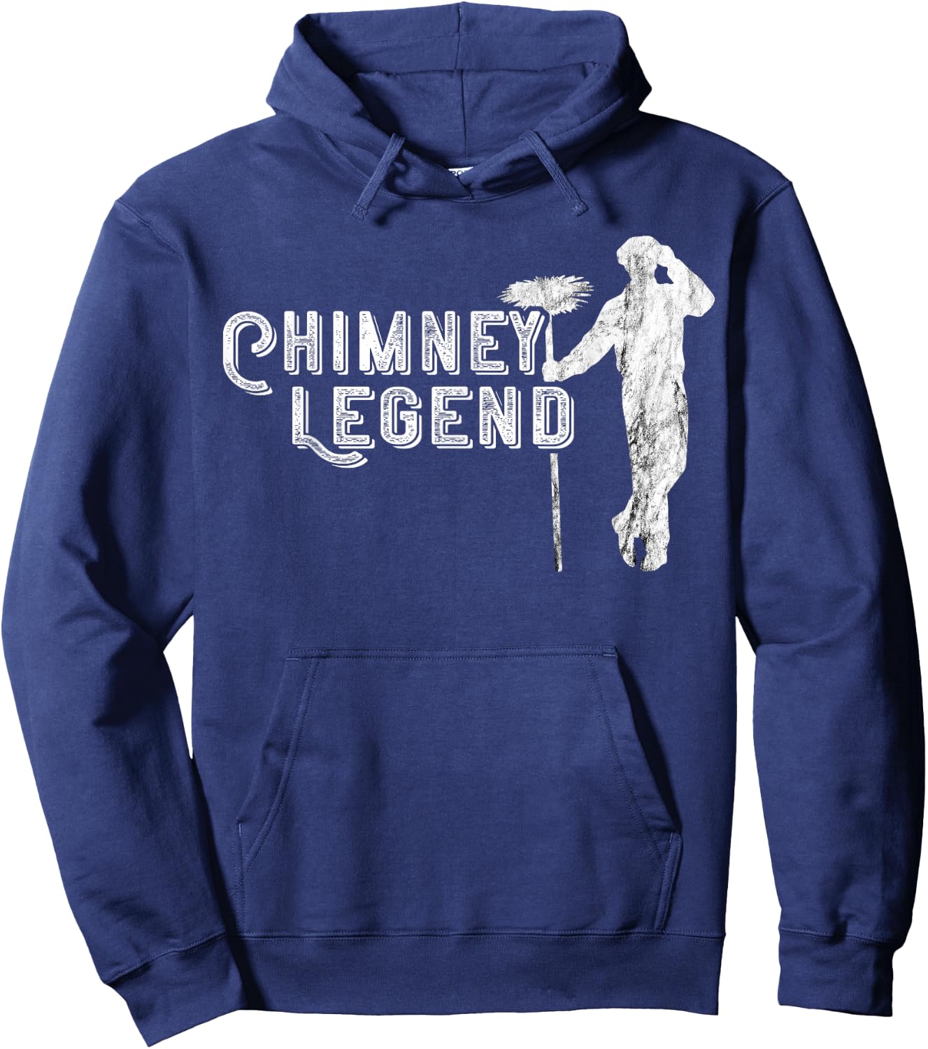 Chimney Sweep Profession Chimney Sweeping Chimney Legend Hoodie - Hoodie | Navy