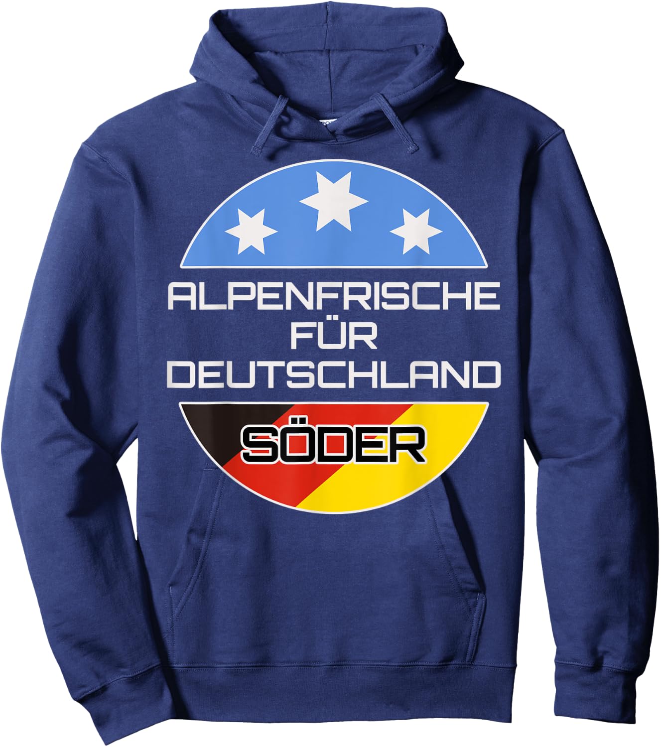 Söder CSU Alpen Chancellor Politicians President of Bavaria Hoodie - Hoodie | Navy