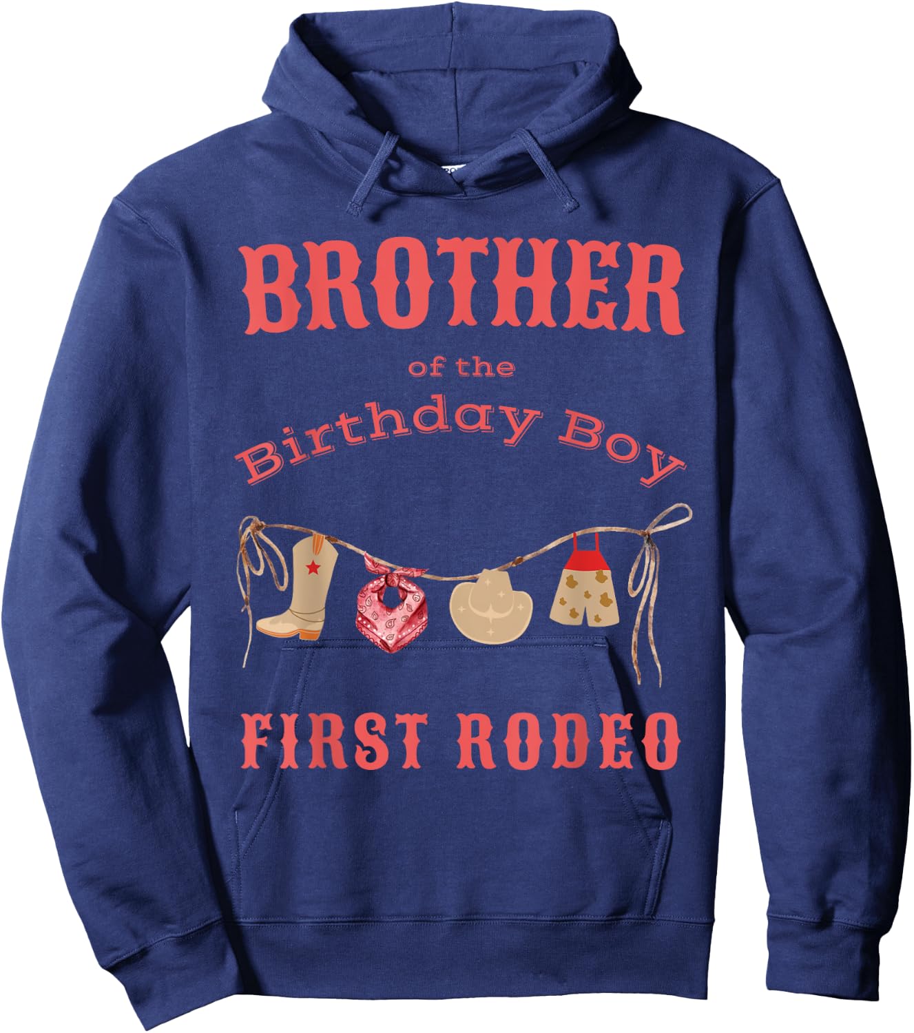 Brother Bro First Rodeo 1st Birthday Cowboy Family Matching Hoodie - Hoodie | Navy