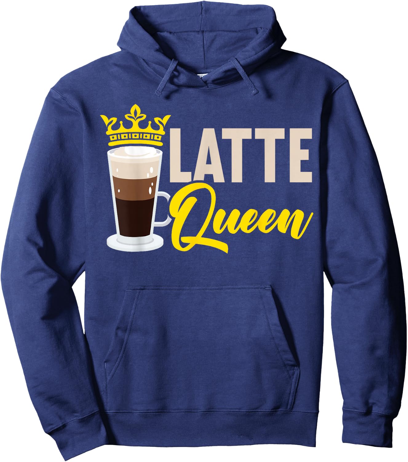 Latte Queen Caffeine Lover Coffee Drinker Coffeeholic Hoodie - Hoodie | Navy