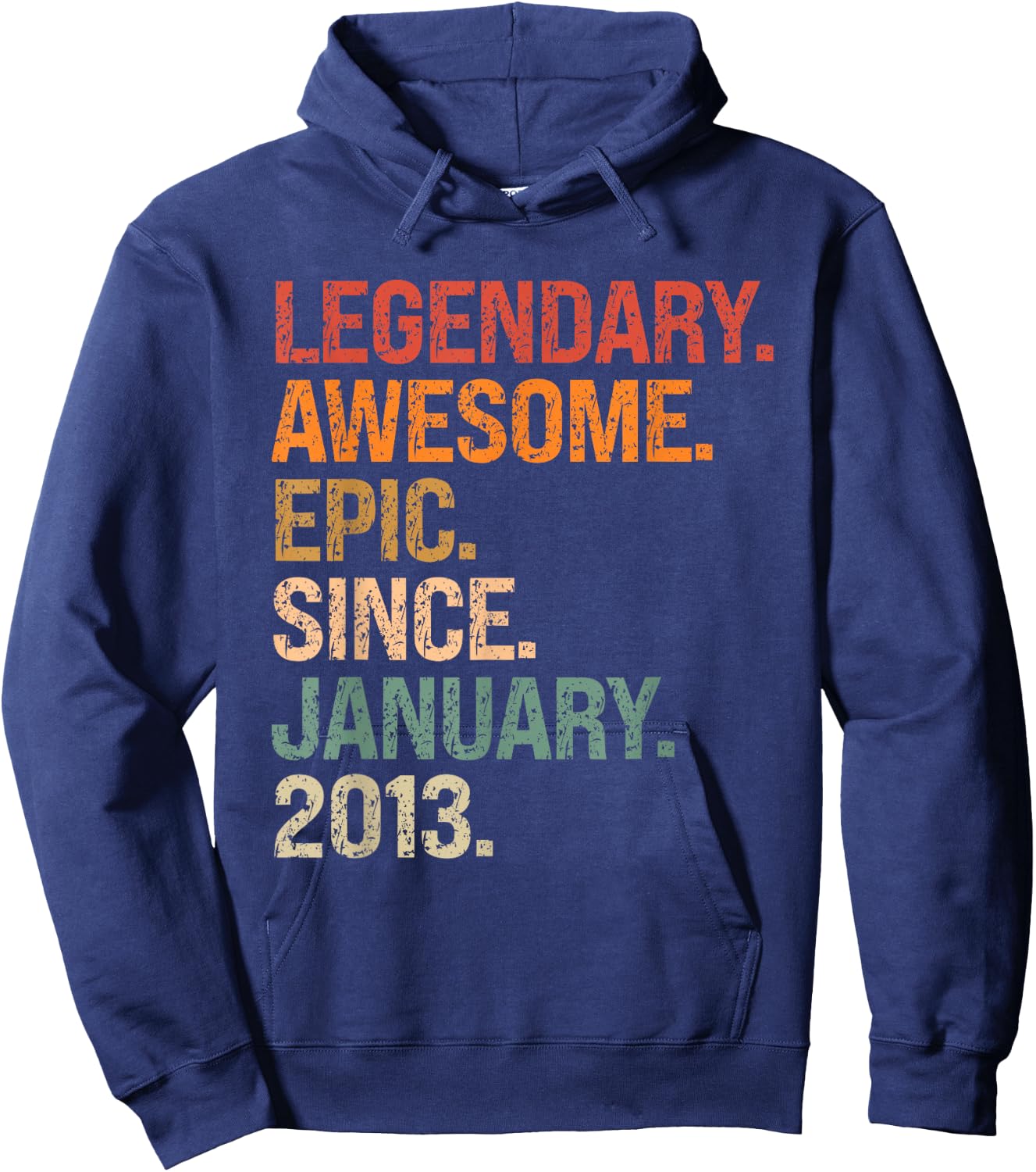 Legendary Awesome Epic Since January 2013 12th Birthday Gift Hoodie - Hoodie | Navy