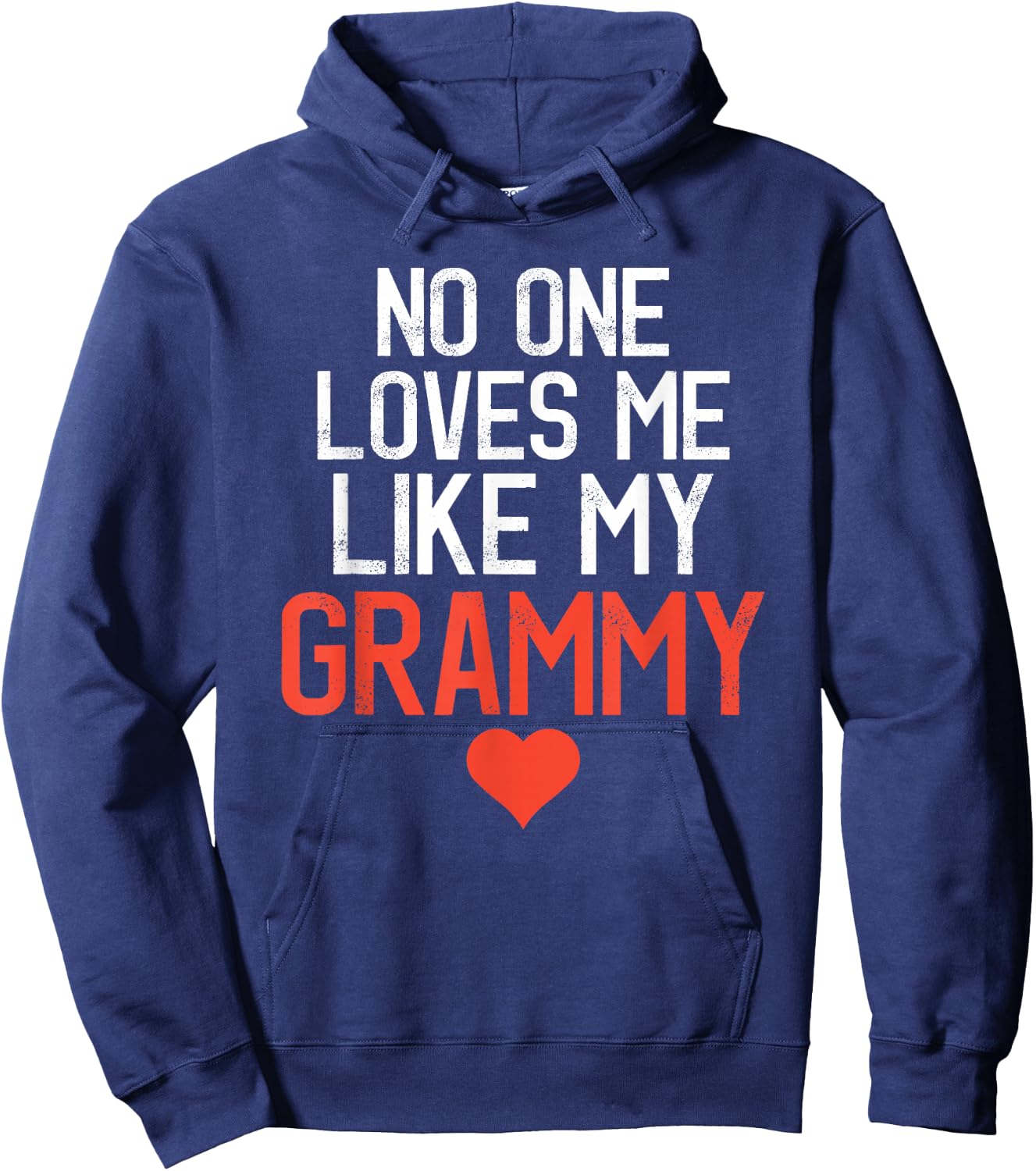 No One Loves Me Like My Grammy Mother's Day Birthday Party Hoodie - Hoodie | Navy