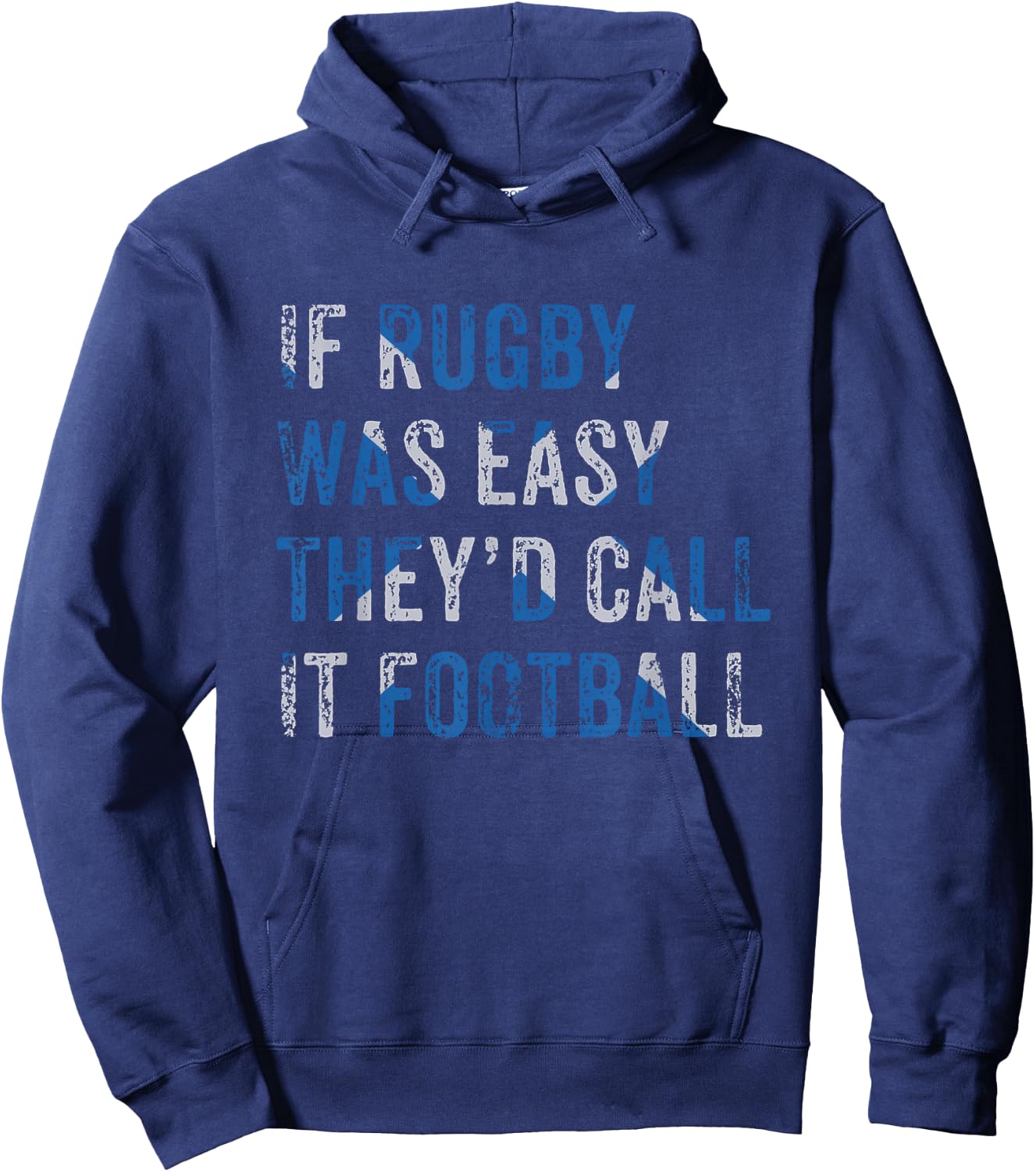 Scottish Rugby Funny Scotland If Rugby Was Easy They'd Call Hoodie - Hoodie | Navy