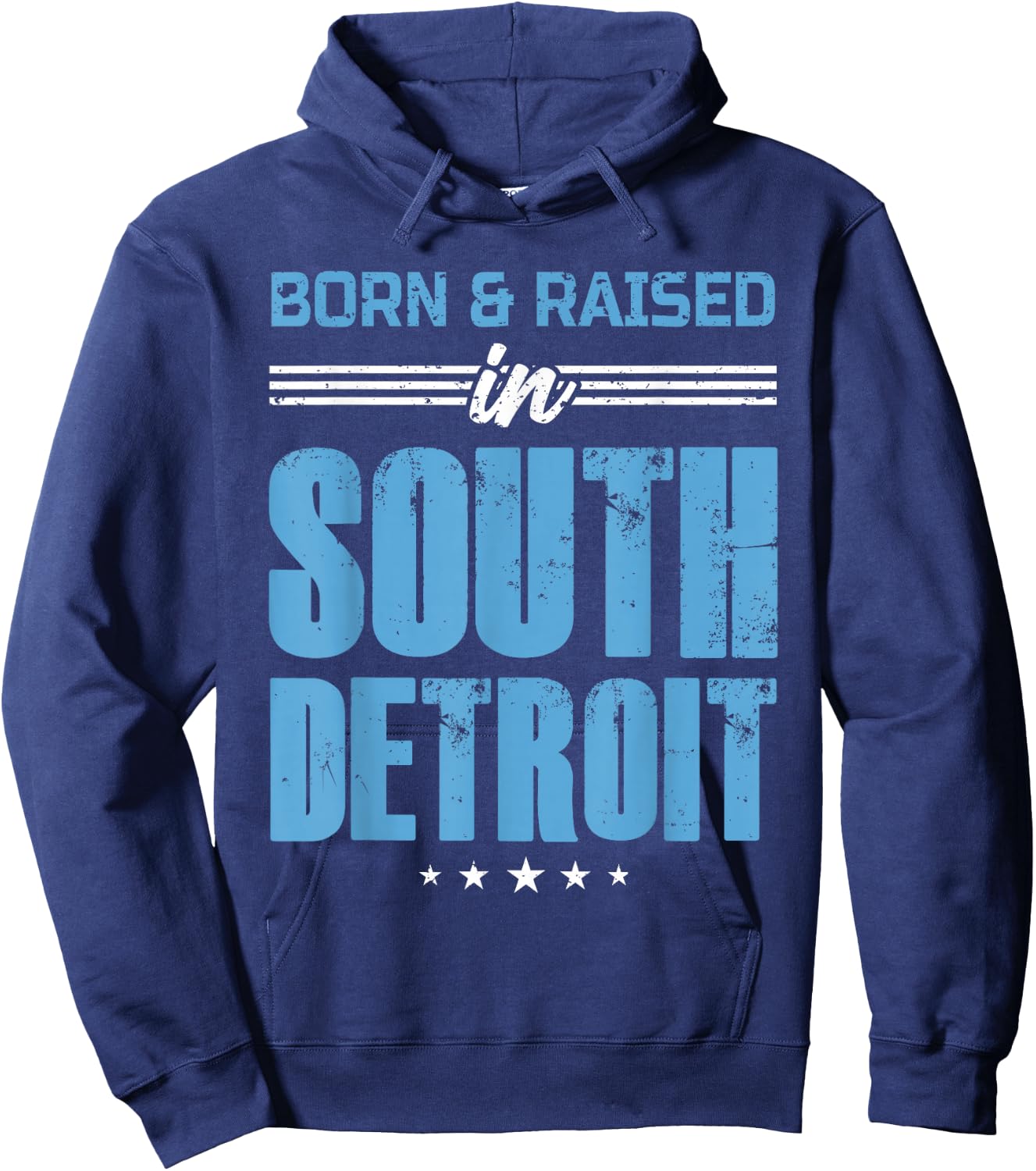 Born and Raised In South Detroit Born Apparel Men Women Hoodie - Hoodie | Navy