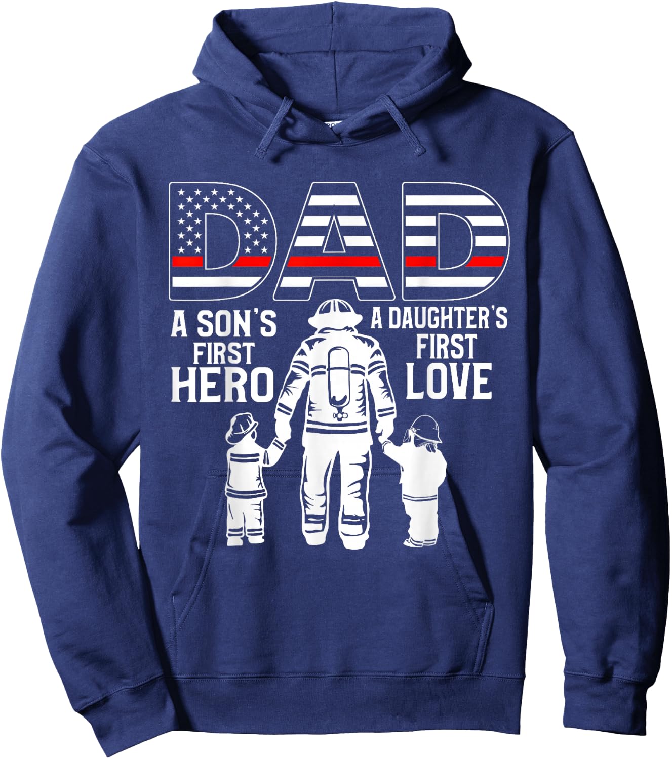 Proud Firefighter Dad Daddy Fireman Dad Father’s Day Men Hoodie - Hoodie | Navy