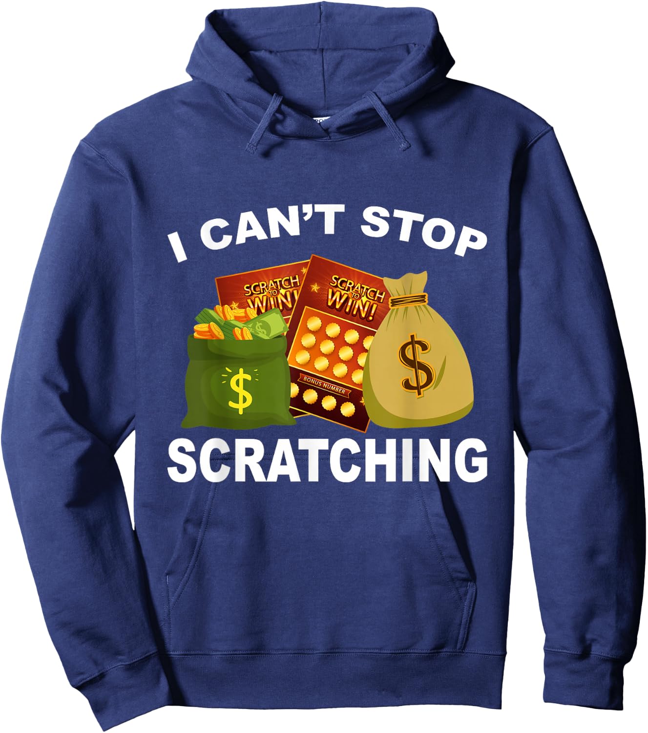 Funny I Can't Stop Scratching Lottery Player Lover Humor Hoodie - Hoodie | Navy