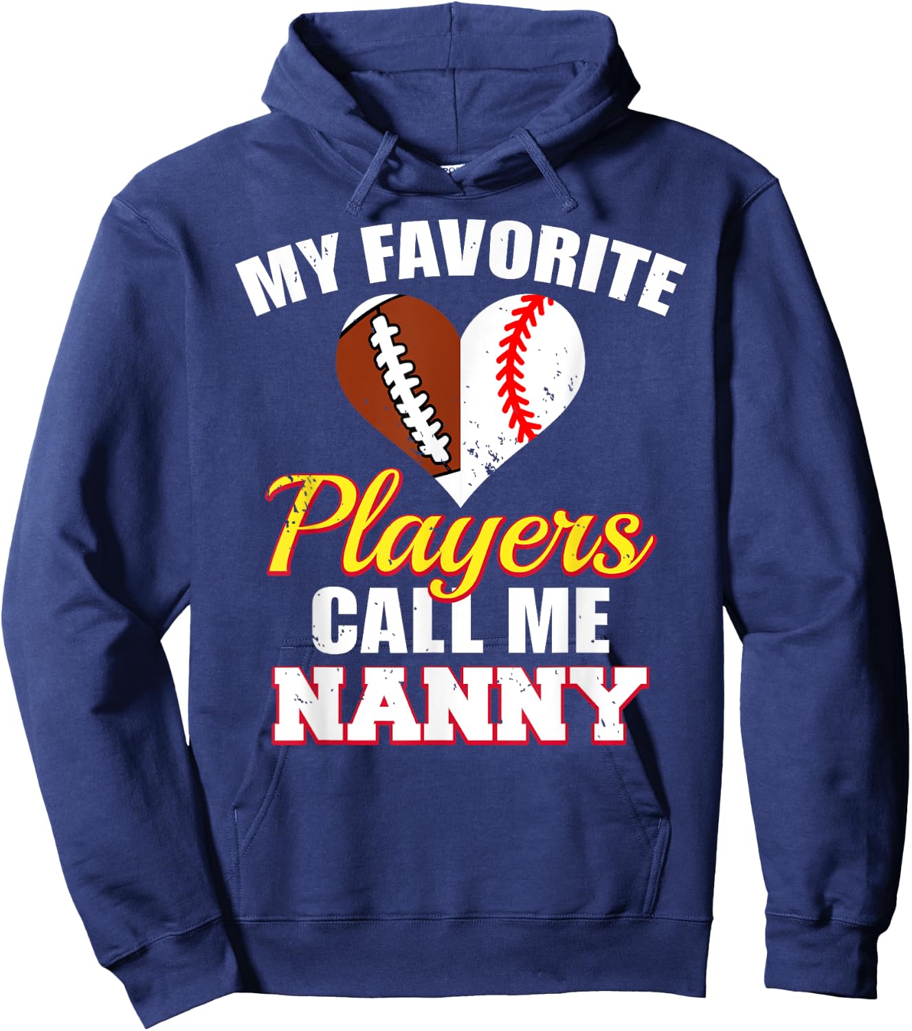 My Favorite Players Call Me Nanny Football Baseball Nanny Hoodie - Hoodie | Navy