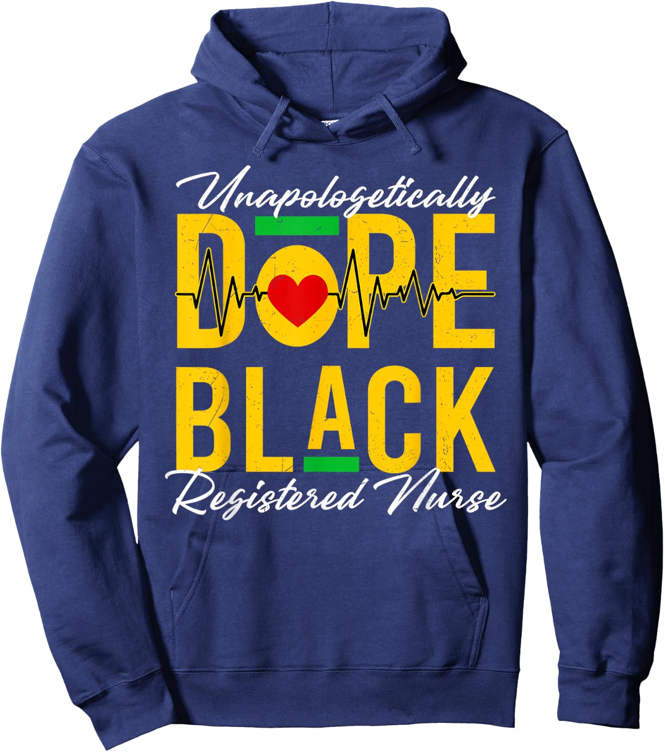 Unapologetically Dope Black Registered Nurse History Month Hoodie - Hoodie | Navy