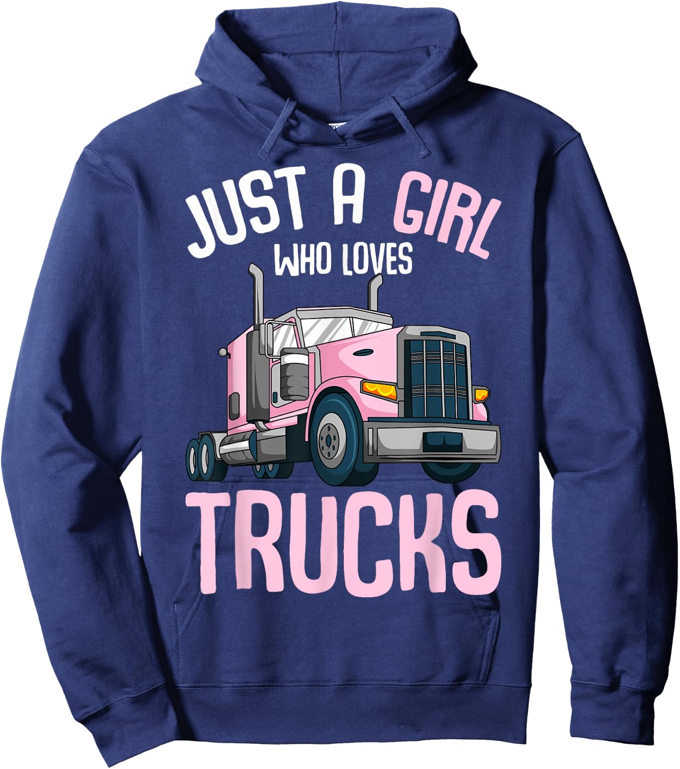 Just A Girl Who Loves Trucks Semi Truck Trucker Kids Girls Hoodie - Hoodie | Navy