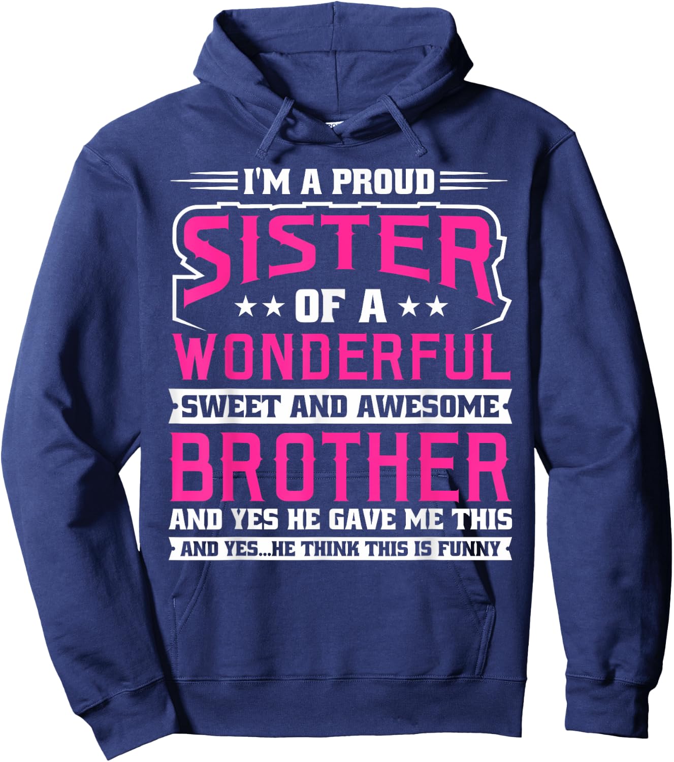 I'm a proud Sister Hoodie - Hoodie | Navy