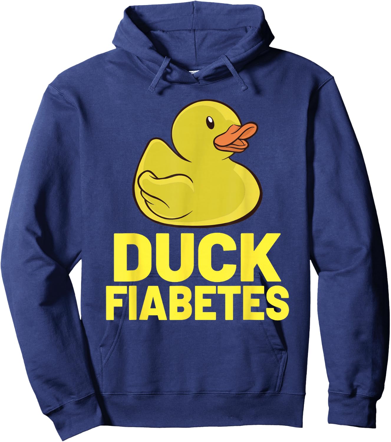 Duck Fiabetes Type 1 Diabetes Diabetic Funny Diabetes Hoodie - Hoodie | Navy