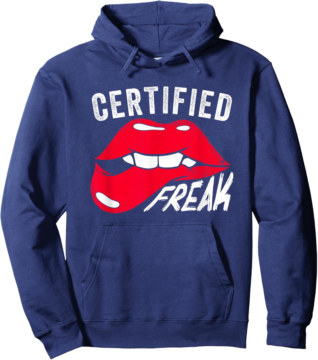 Funny Certified Freak | Lips | Weird Nerd Freaks Hoodie - Hoodie | Navy