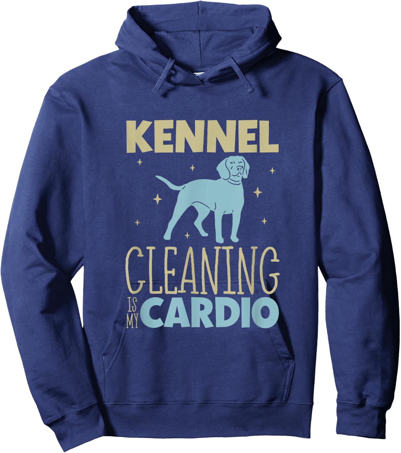 Kennel cleaning is my cardio - Animal shelter worker Hoodie - Hoodie | Navy