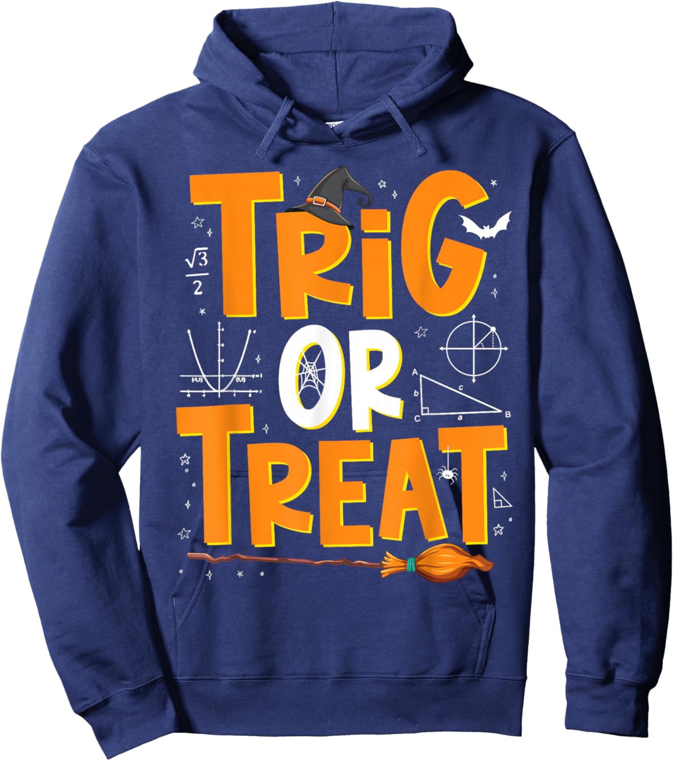 Funny Trigonometry Math Teacher Trig or Treat Halloween Hoodie - Hoodie | Navy