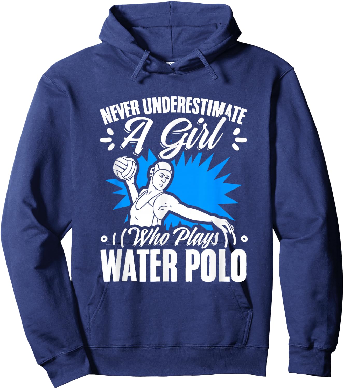 Girl Who Plays Water Polo Girl Player Team Sport Waterpolo Hoodie - Hoodie | Navy