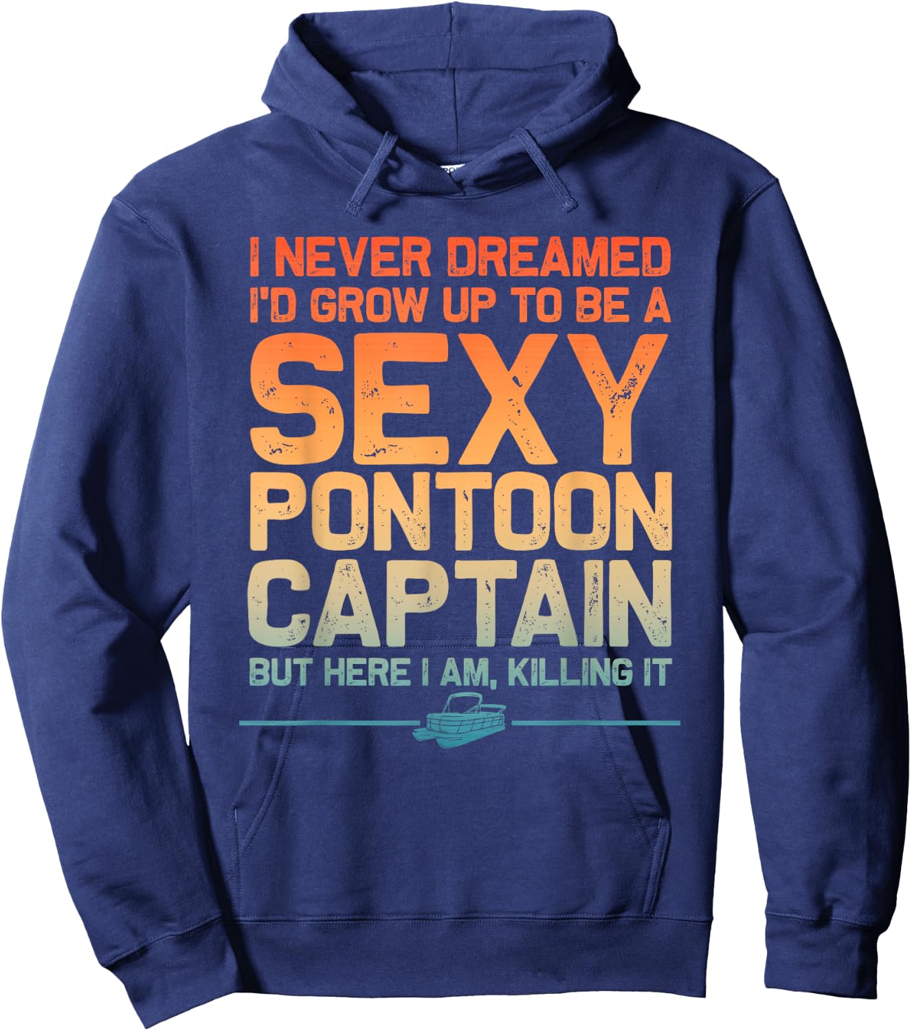 Funny Sexy Pontoon Captain Art Women Pontoon Boat Hoodie - Hoodie | Navy