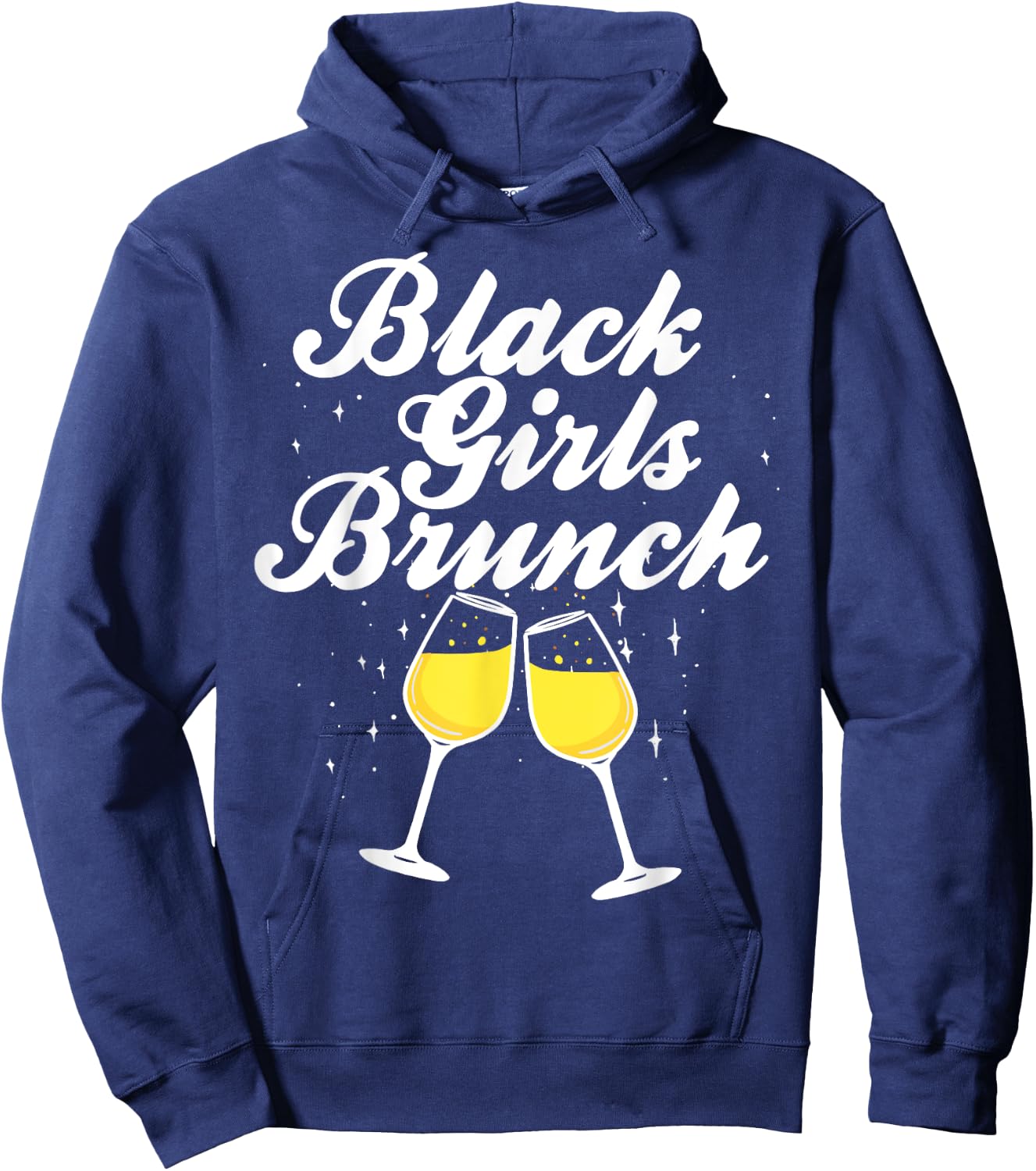 Black Girls Brunch funny Mimosa Black Girls Brunch Hoodie - Hoodie | Navy