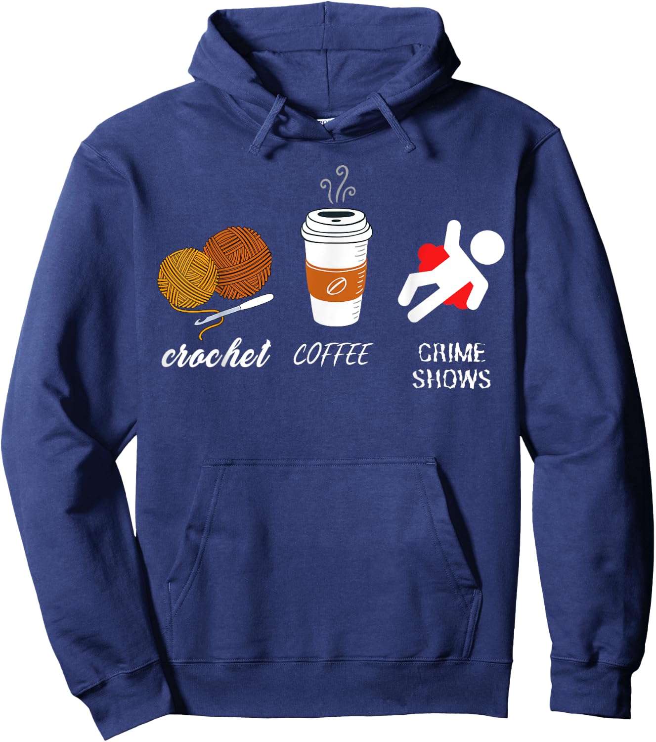 Crochet Coffee And Crimes Shows Funny True Crime Crocheting Hoodie - Hoodie | Navy