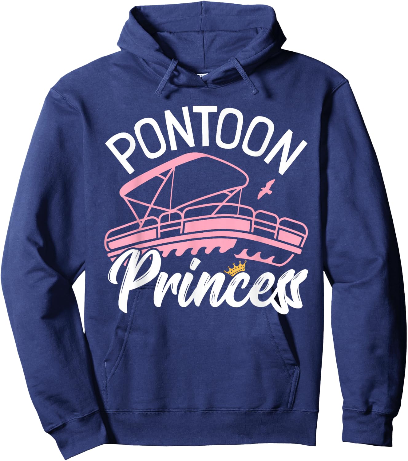 Woman Pontoon Boat Girl I Pontoon Princess Pontoon Boating Hoodie - Hoodie | Navy