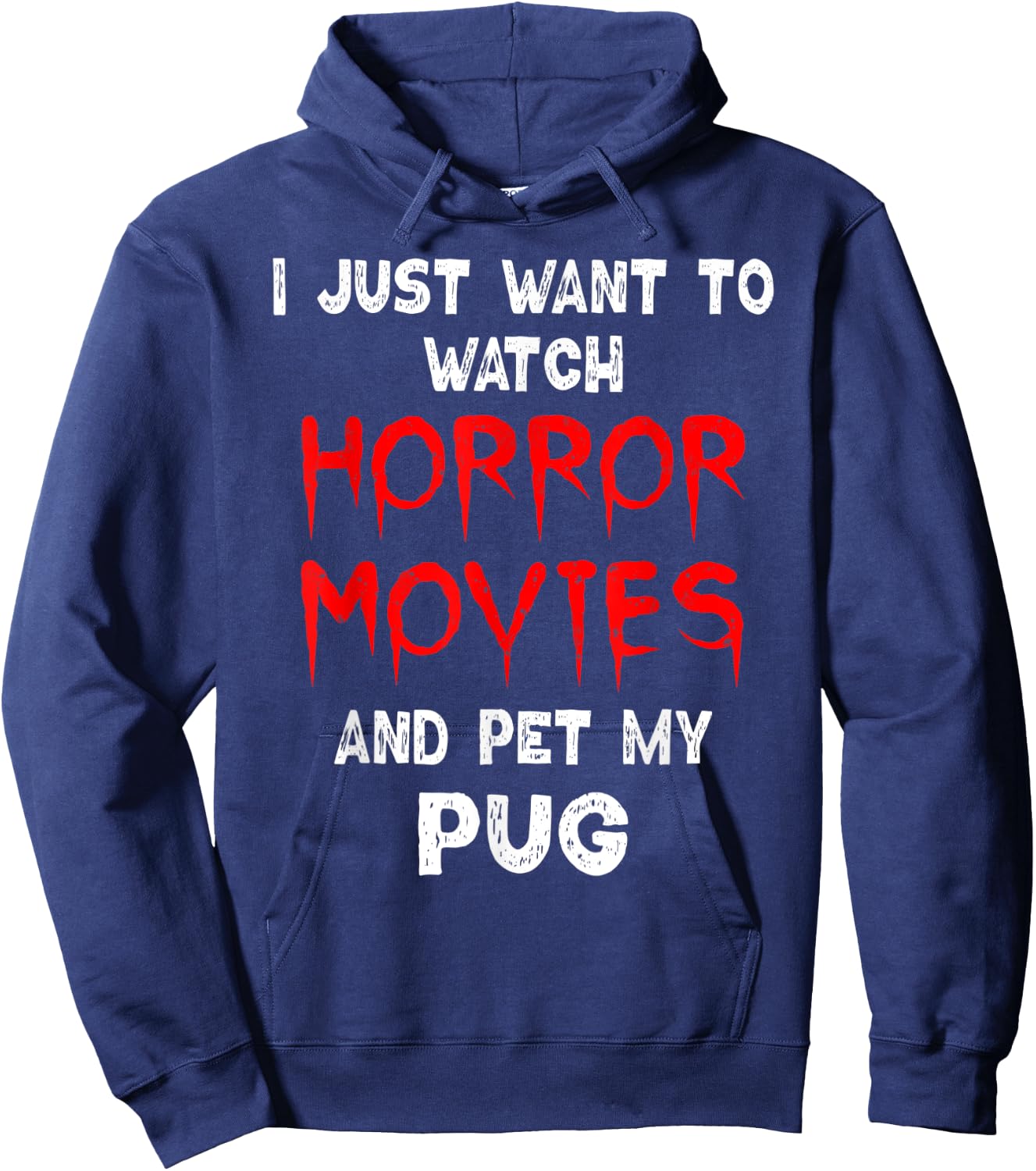 Horror Movie Shirt Funny Pug Dog Horror Film Lover Women Hoodie - Hoodie | Navy