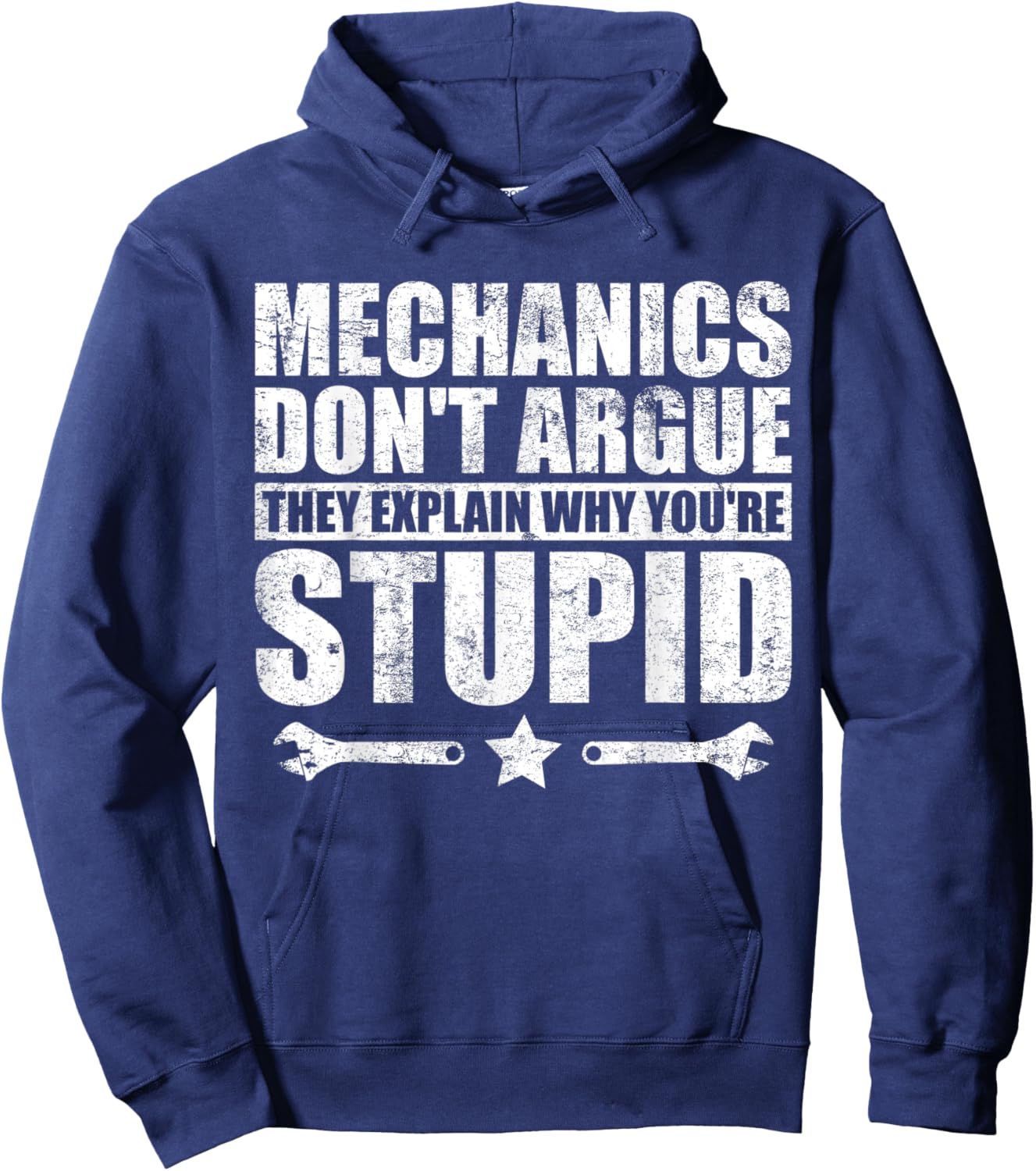 Mechanics Don't Argue Funny Mechanic Hoodie - Hoodie | Navy