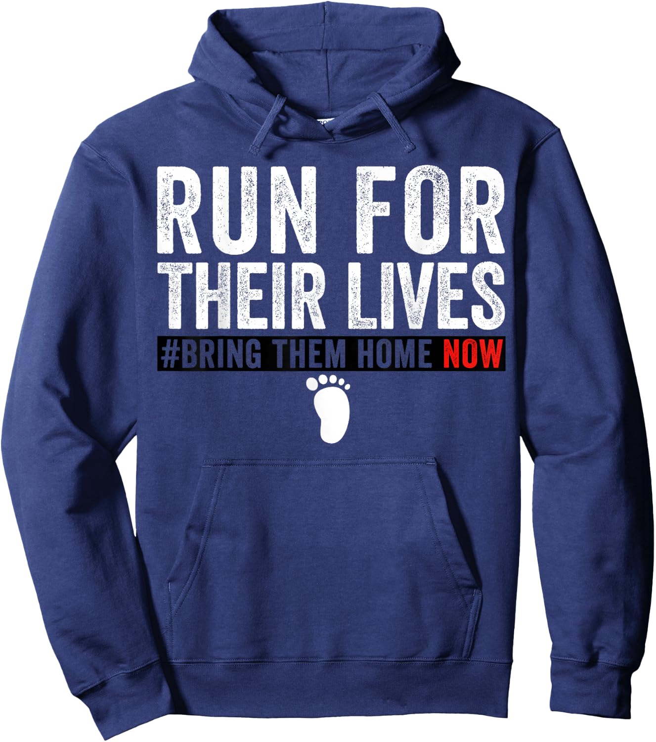 Bring Them Home Now Shirt Run for Their Lives Hoodie - Hoodie | Navy