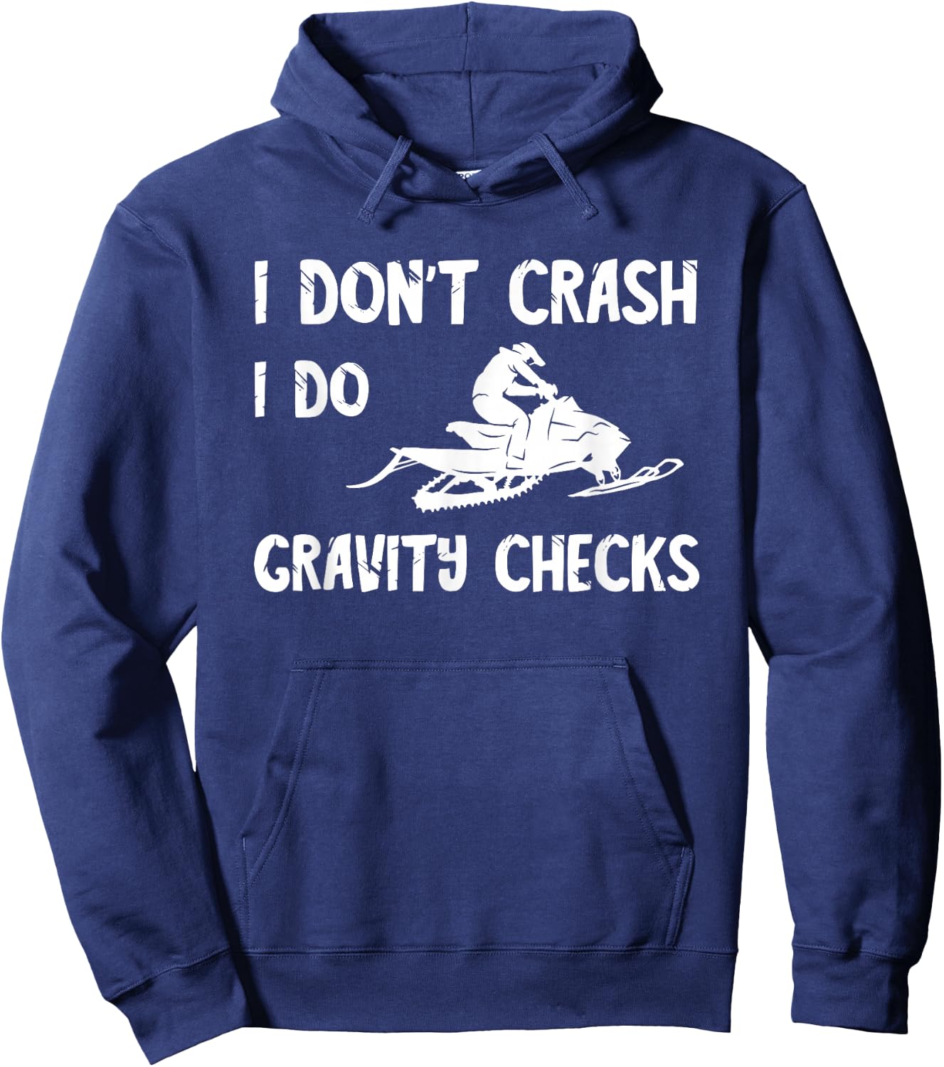 Snowmobile I Don't Crash Winter Sport Snowmobiling Lovers Hoodie - Hoodie | Navy