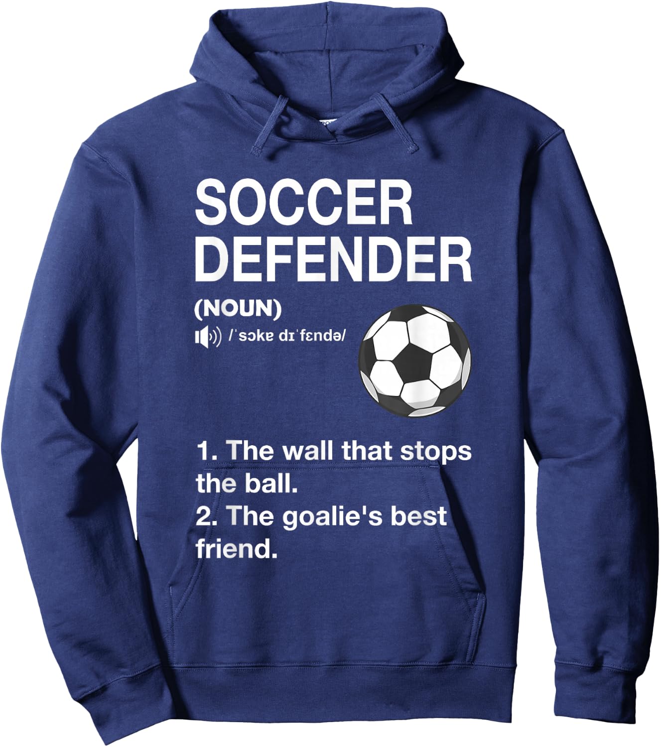 Soccer Defender Definition Soccer Player Football Hoodie - Hoodie | Navy