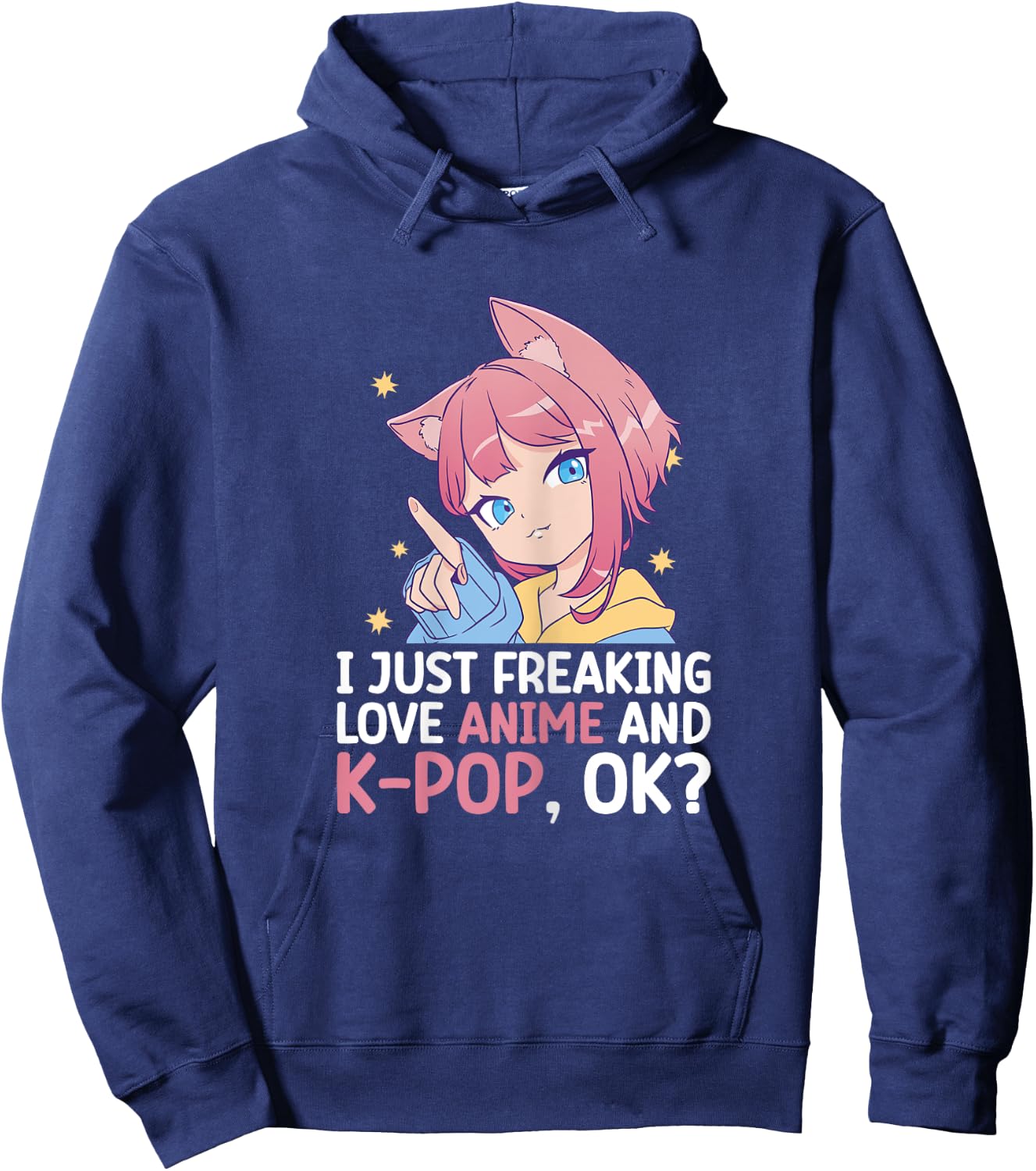 I Just Freaking Love Anime And K-Pop Kdrama Kpop Teen Girl Hoodie - Hoodie | Navy