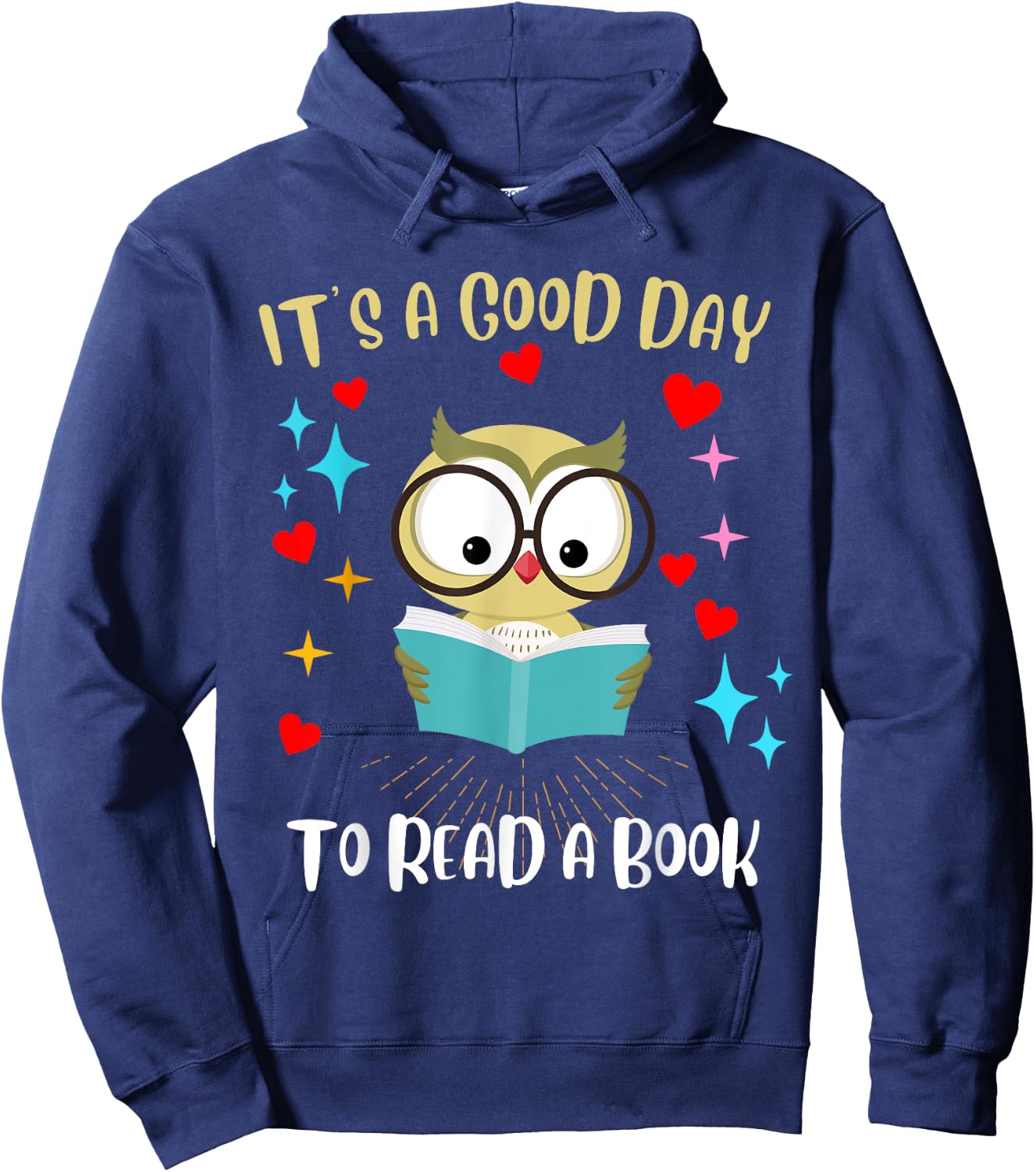 It's a Good Day to Read a Book - Owl Bird Reading Funny Hoodie - Hoodie | Navy