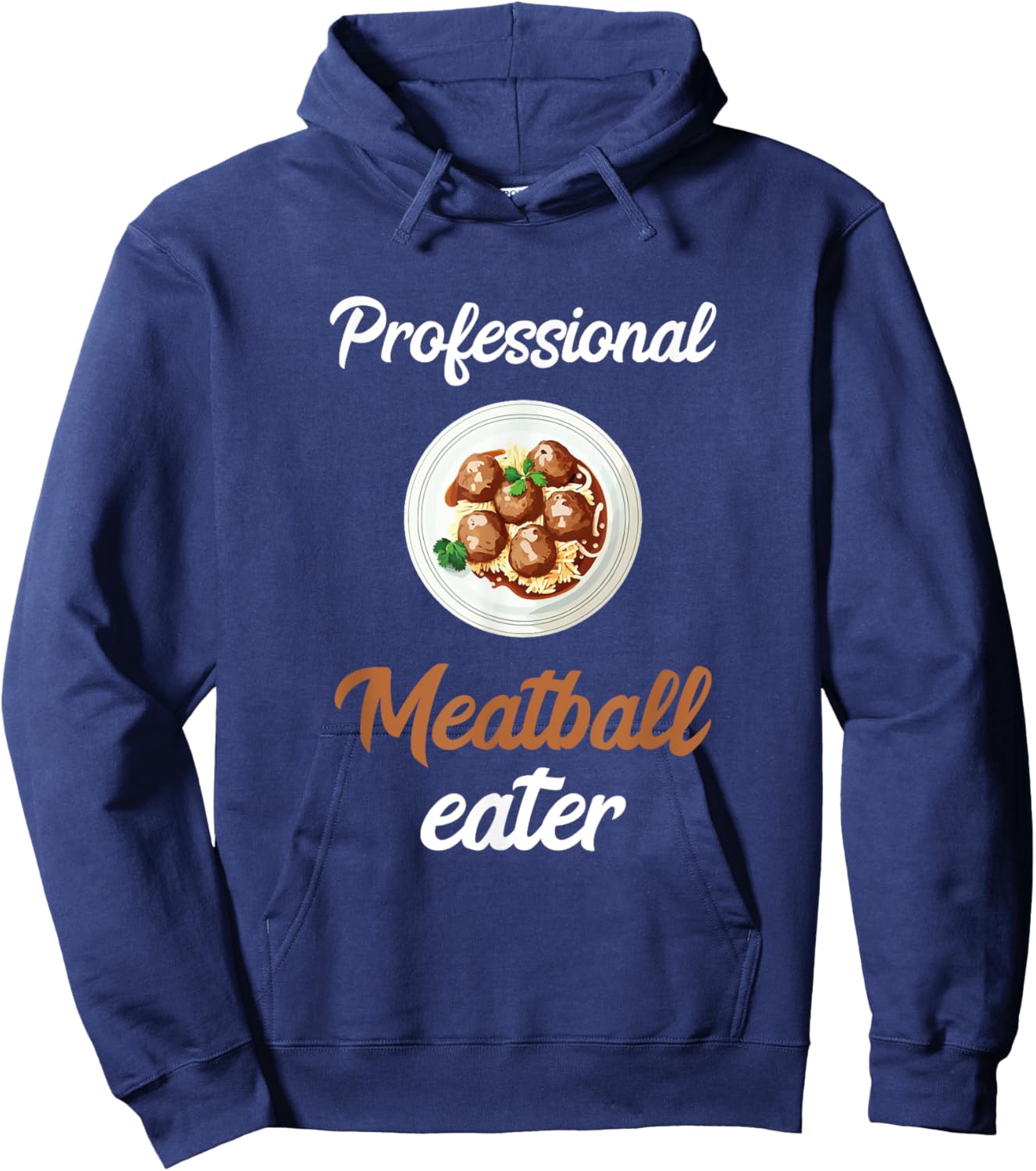 Meatballs Professional Meatball Eater Italian Food Hoodie - Hoodie | Navy