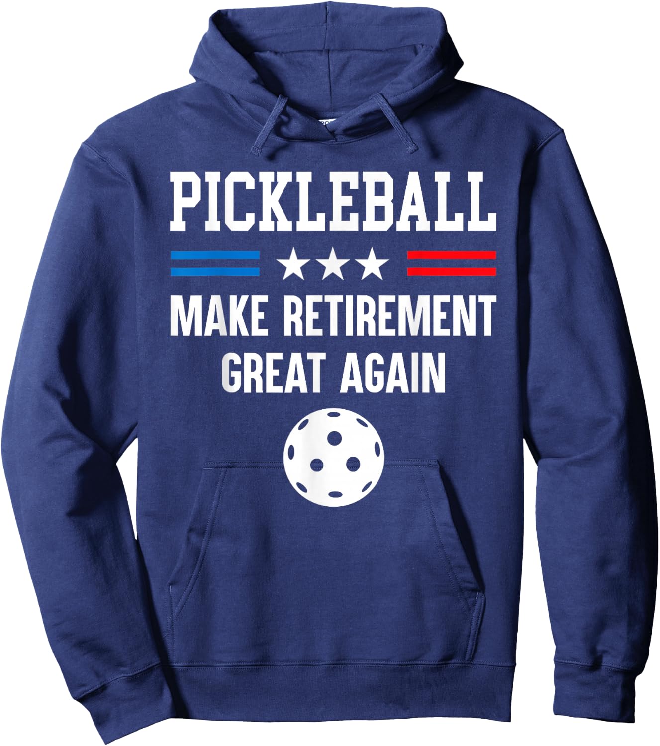 Pickleball Make Retirement Great Again Grandpa Fathers Day Hoodie - Hoodie | Navy