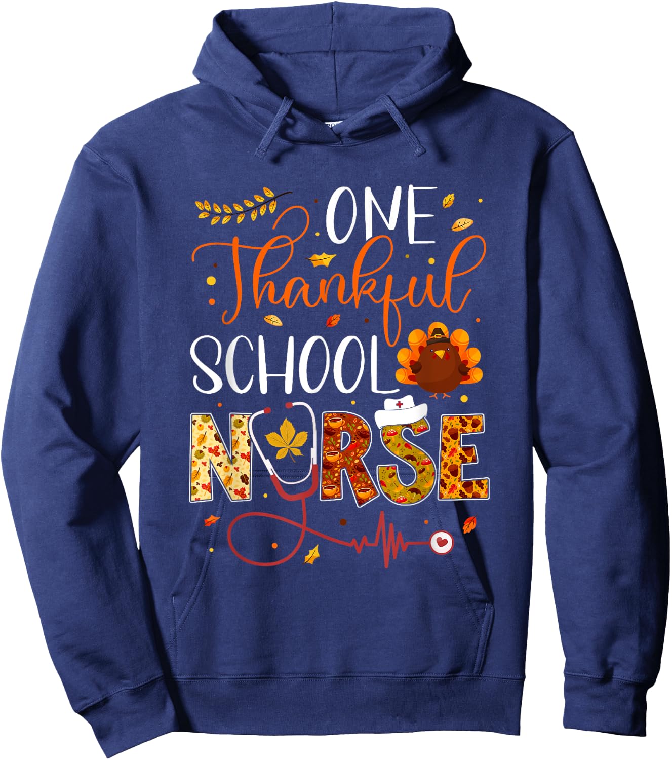 One Thankful School Nurse Thanksgiving Day Nurse Turkey Hoodie - Hoodie | Navy