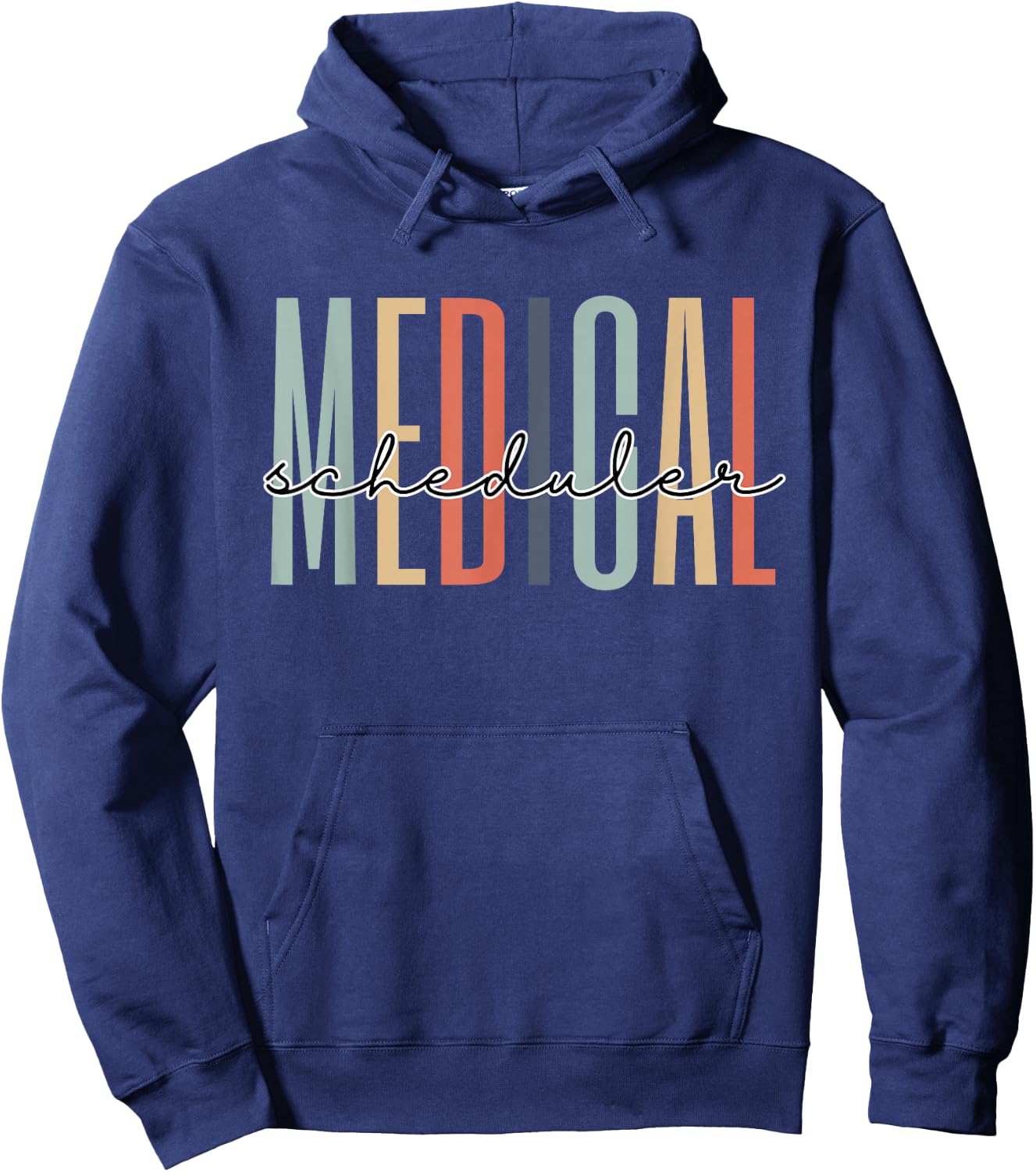 Medical Scheduler Healthcare Worker Appreciation Graduation Hoodie - Hoodie | Navy
