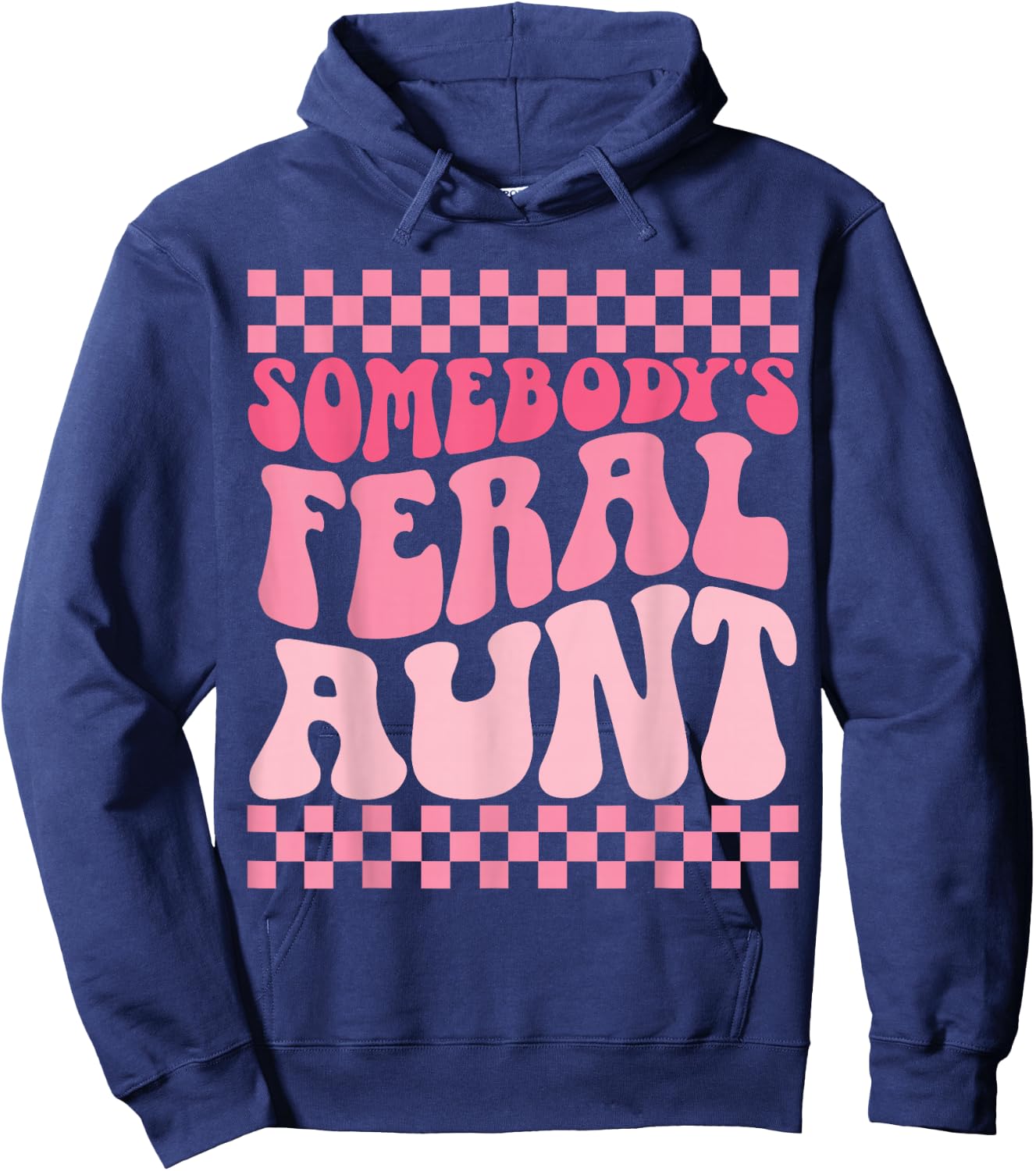 Somebody's Feral Aunt Hoodie - Hoodie | Navy