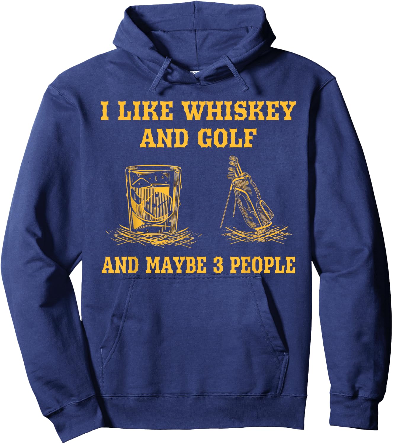 I Like Whiskey And Golf And Maybe 3 People Vintage Golfing Hoodie - Hoodie | Navy