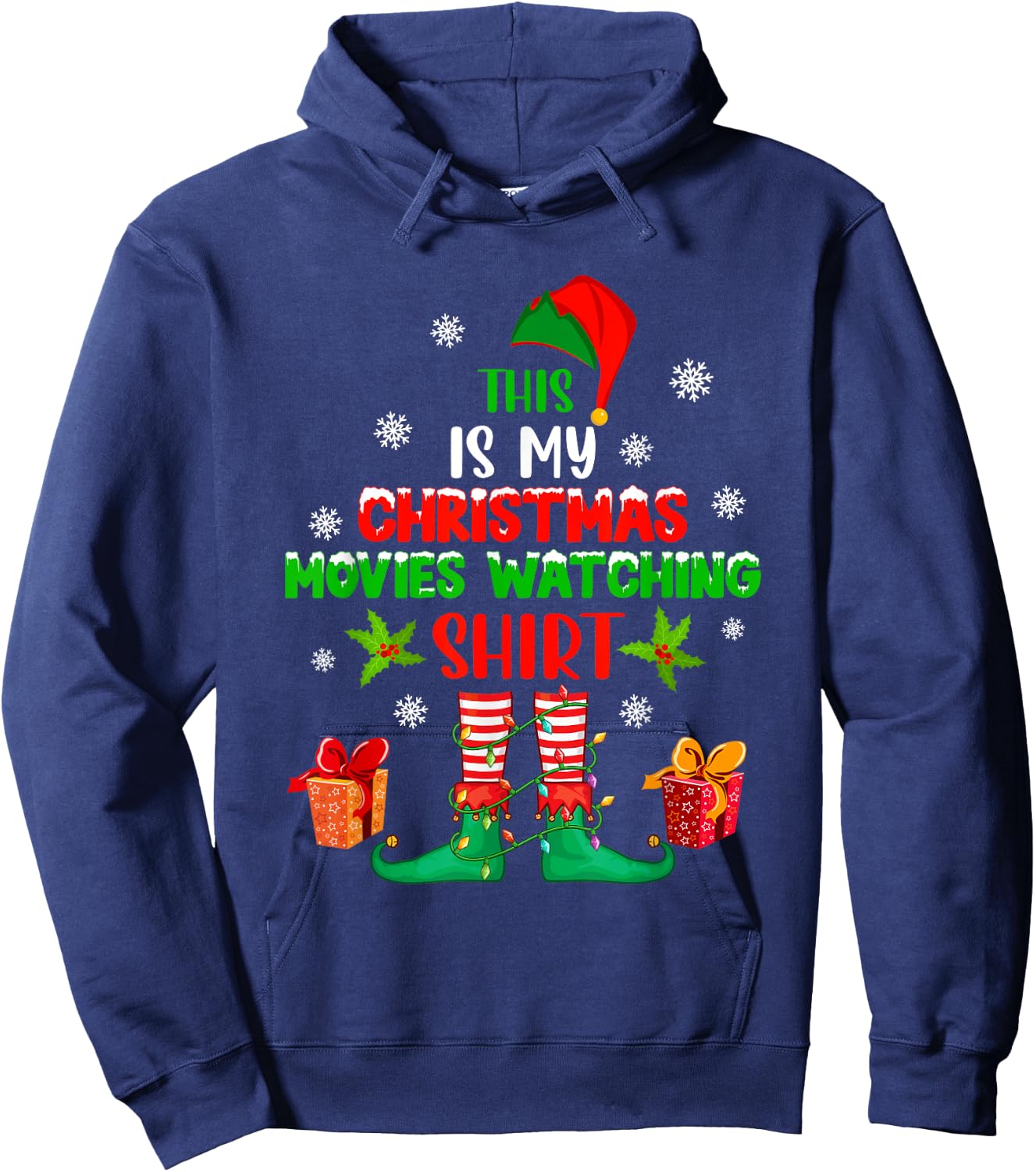 My Christmas Movies Watching Shirt Cute Elf Costume Lover Hoodie - Hoodie | Navy