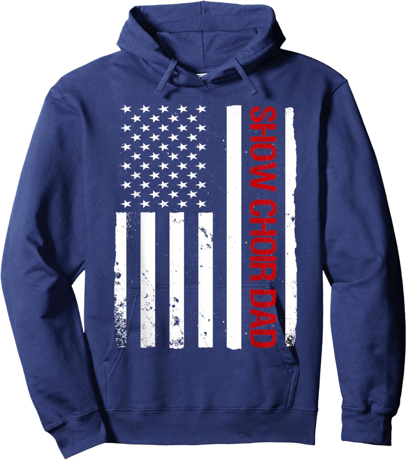 Show Choir Dad USA American Flag Singing Hoodie - Hoodie | Navy