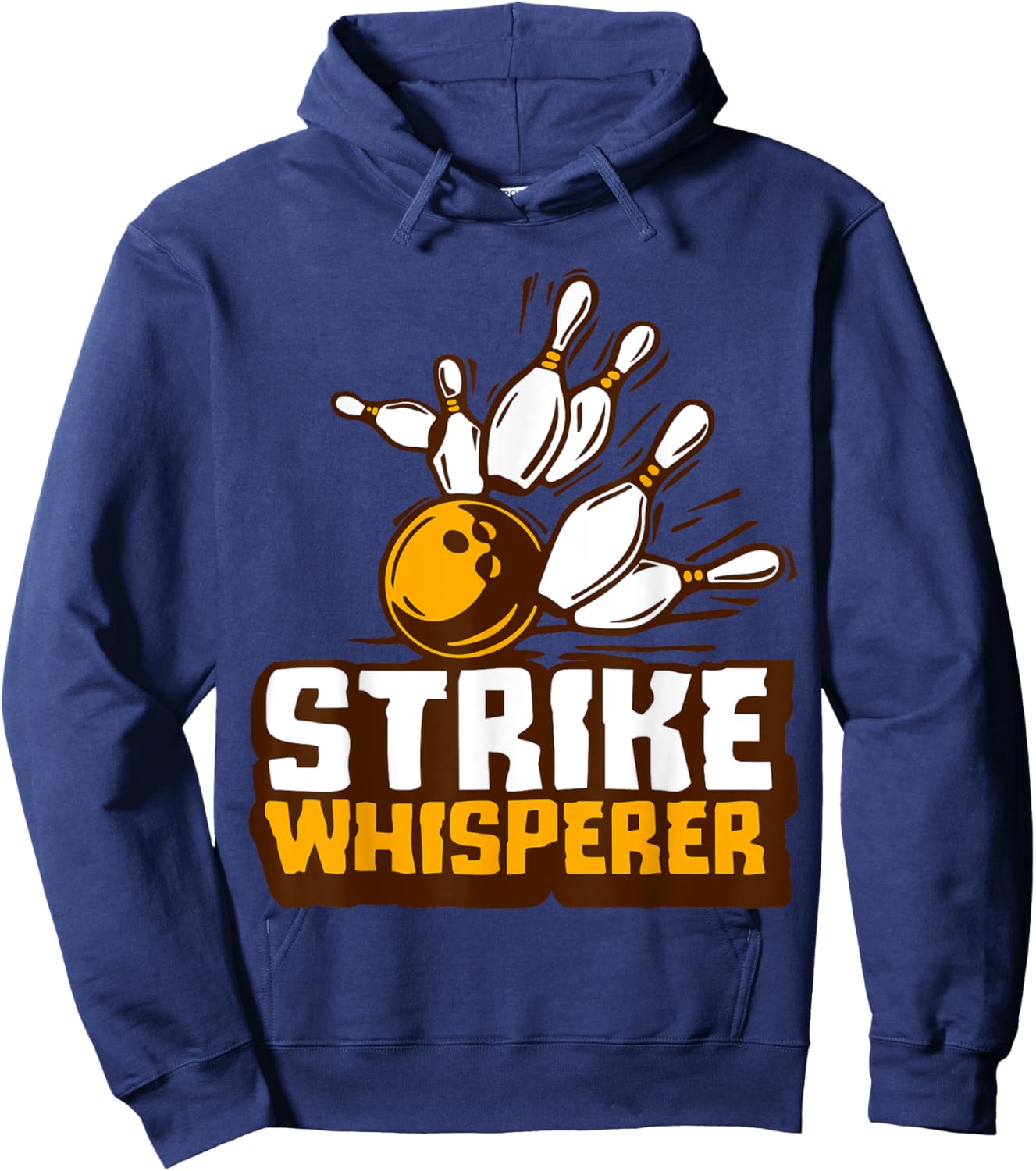 Strike Whisperer Bowling Funny Bowler League Team Gag Outfit Hoodie - Hoodie | Navy