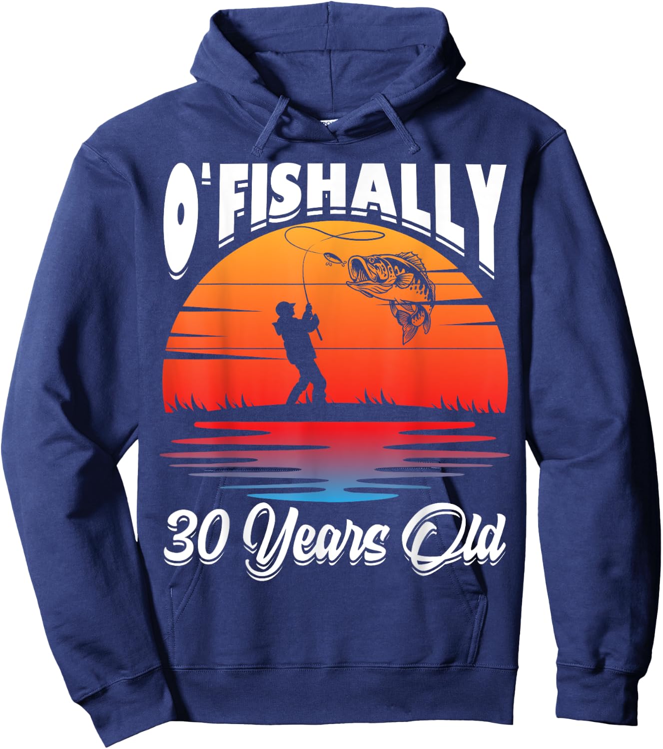 Ofishally 30 Years Old Fisherman 30th Birthday Party Fishing Hoodie - Hoodie | Navy