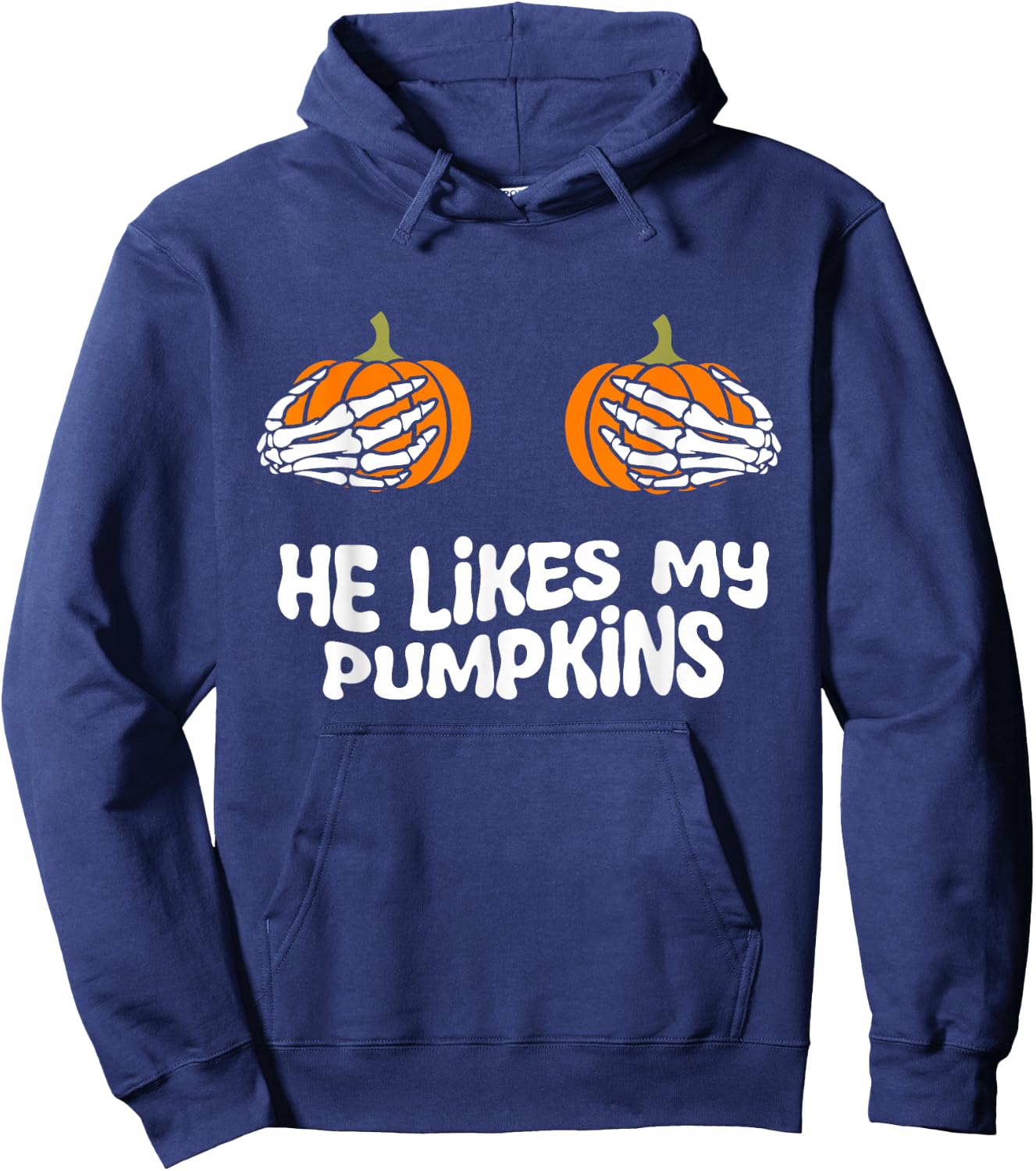 he likes my pumpkins funny couples matching Halloween women Hoodie - Hoodie | Navy