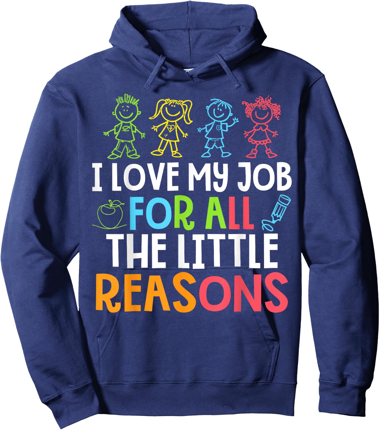 Teachers I Love My Job For All The Little Reasons Teacher Hoodie - Hoodie | Navy