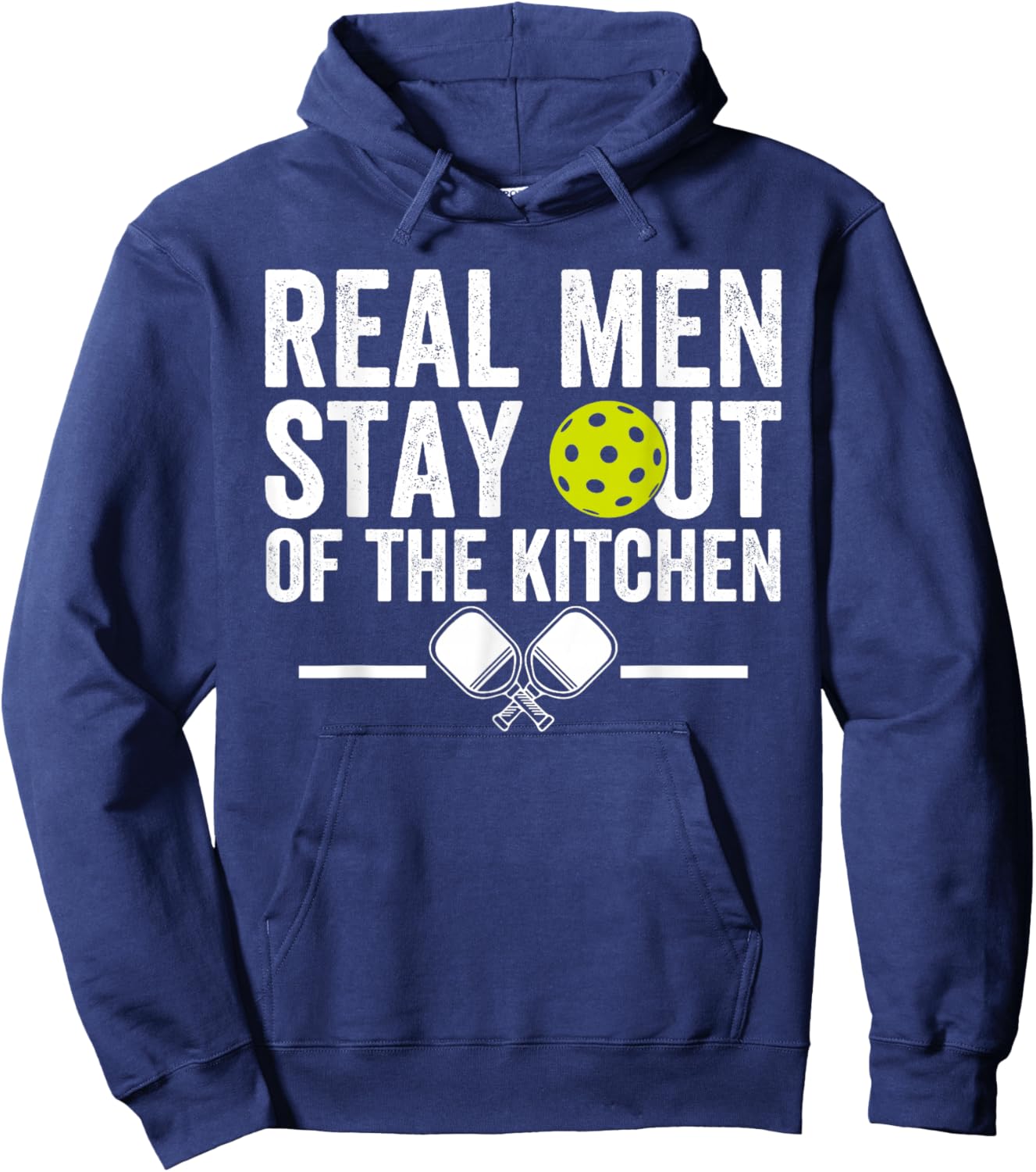 Real Men Stay Out of The Kitchen Funny Pickleball Vintage Hoodie - Hoodie | Navy