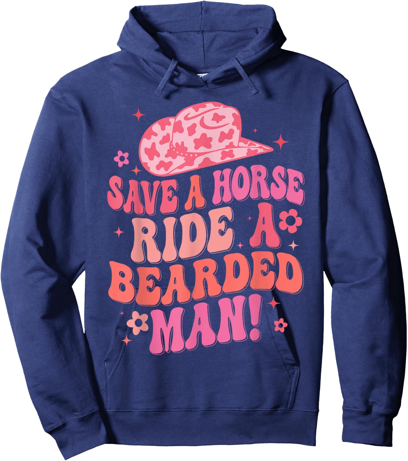 Funny Cowboy Save A Horse Ride A Bearded Man Hoodie - Hoodie | Navy